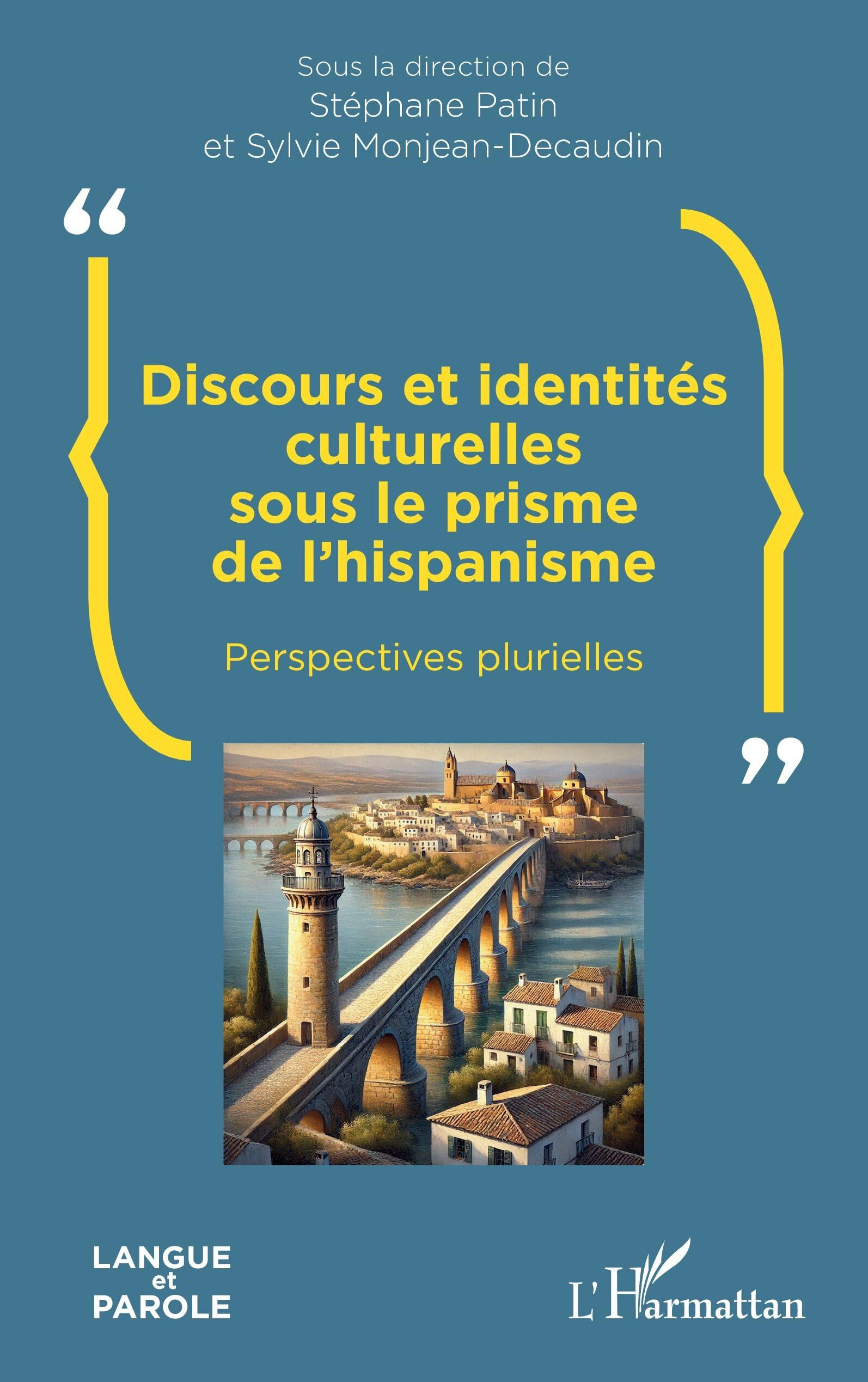 Discours et identités culturelles sous le prisme de l'hispanisme Media & Communication