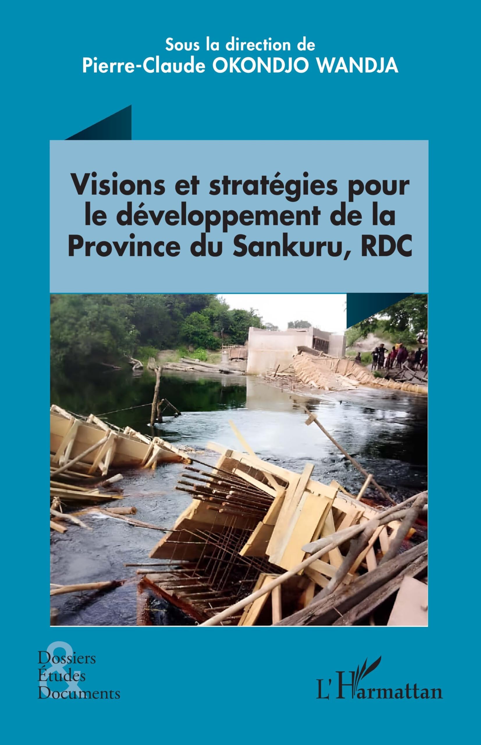 Visions et stratégies pour le développement de la Province du Sankuru, RDC Law