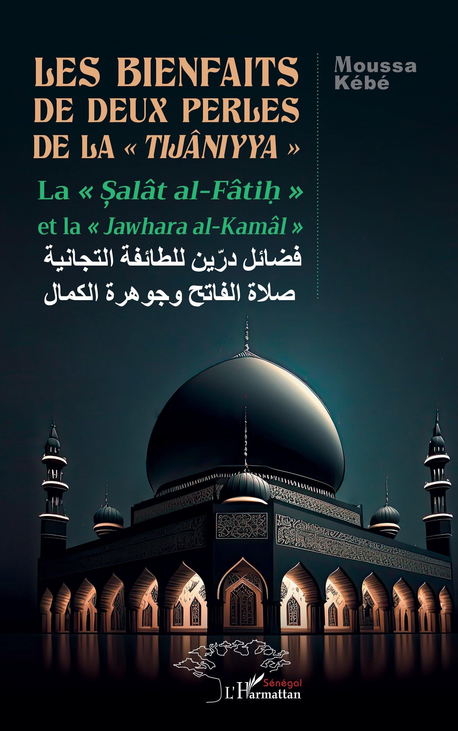 Les bienfaits de deux perles de la ' tijâniyya ' Religion & Esotericism