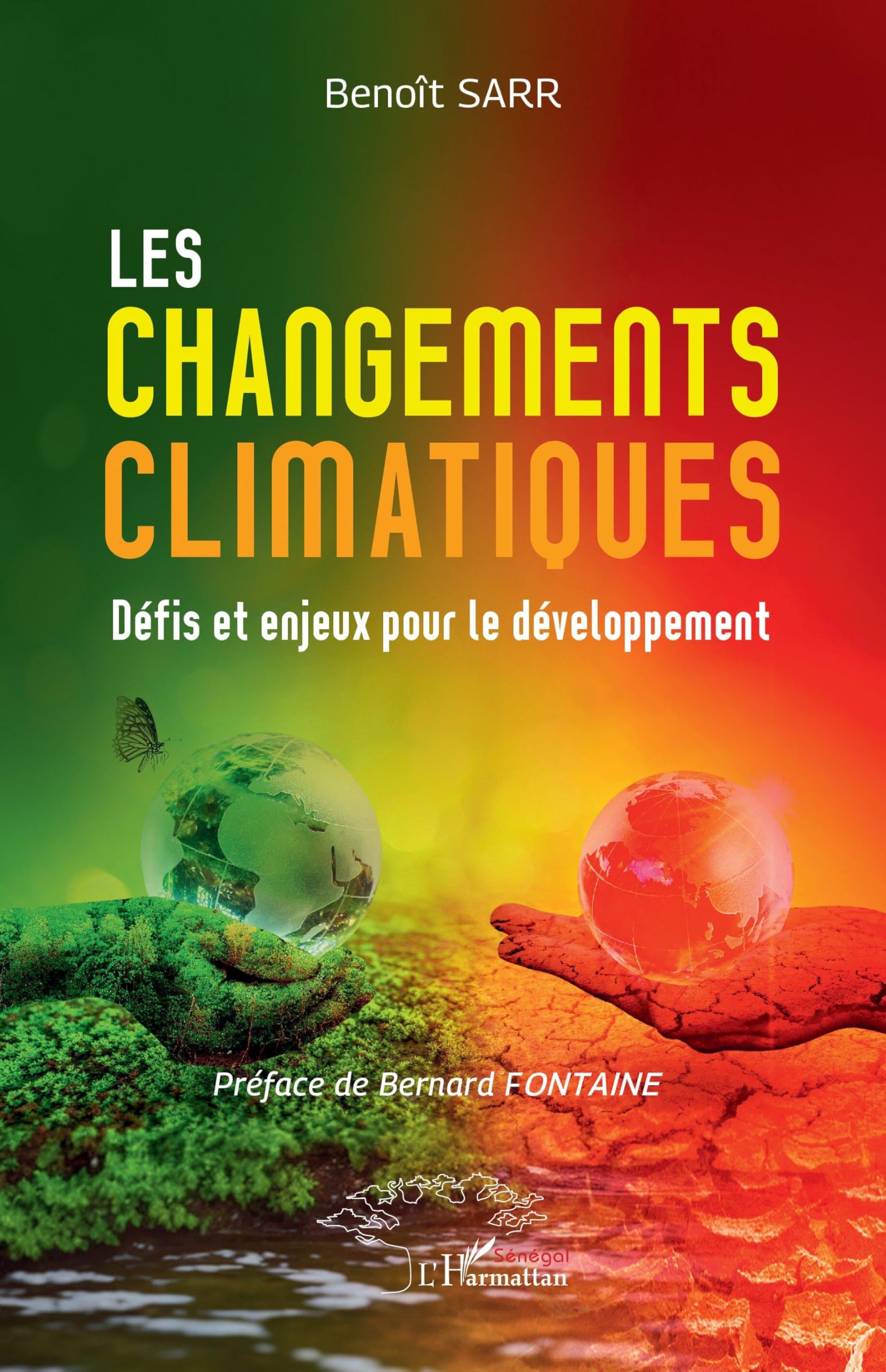Les changements climatiques: Défis et enjeux pour le développement Books