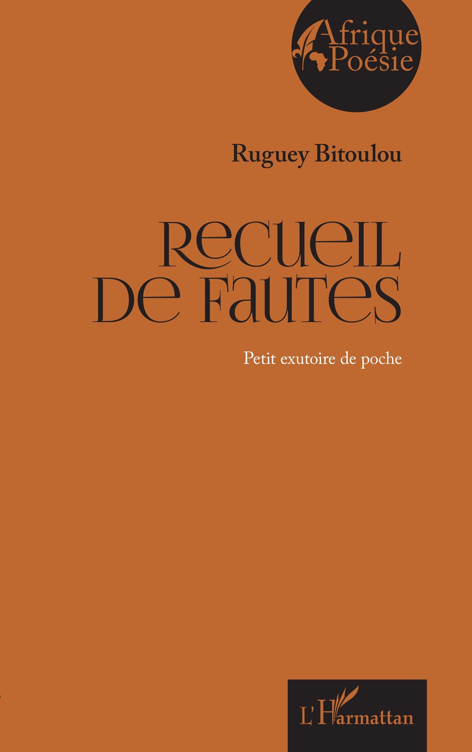 Recueil de fautes: Petit exutoire de poche Poetry