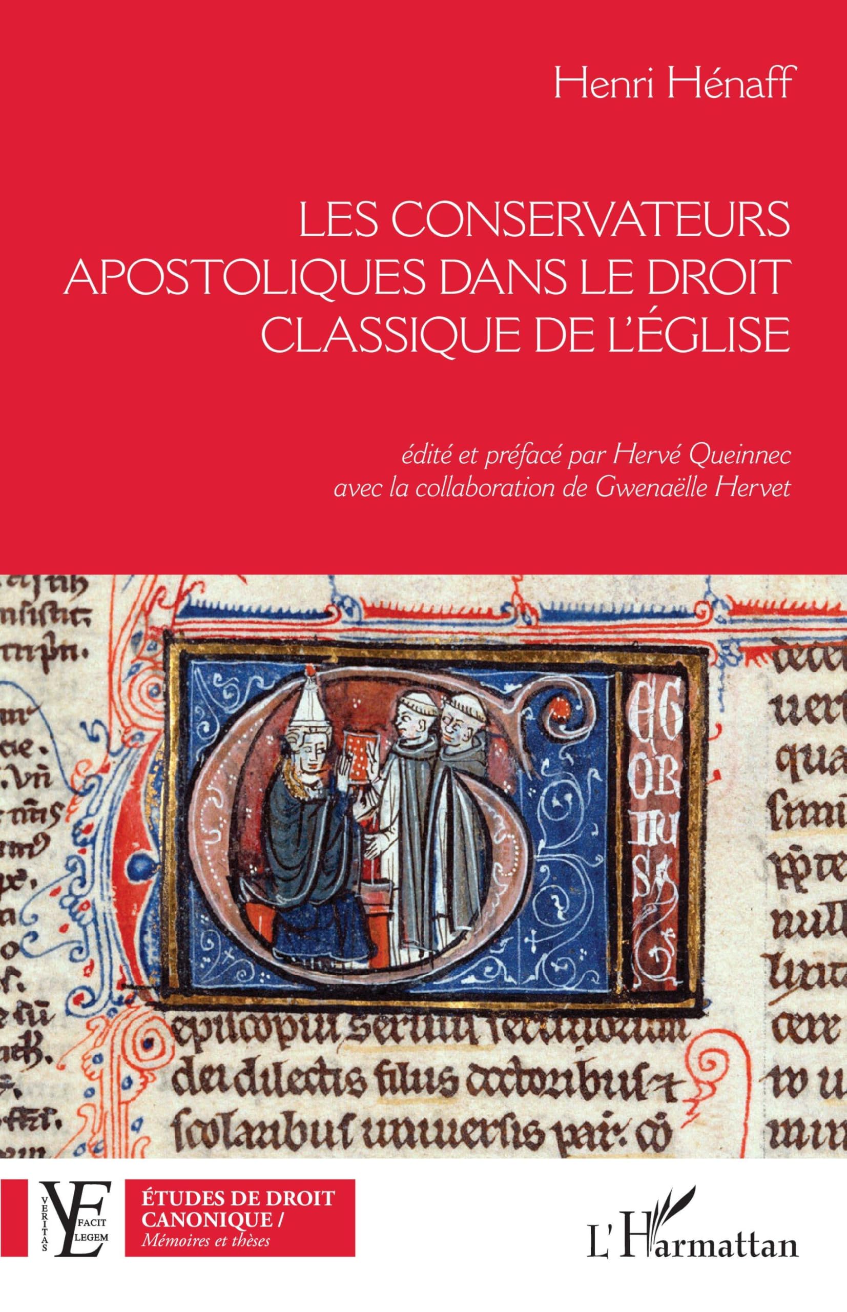 Les conservateurs apostoliques dans le droit classique de l'Église Law