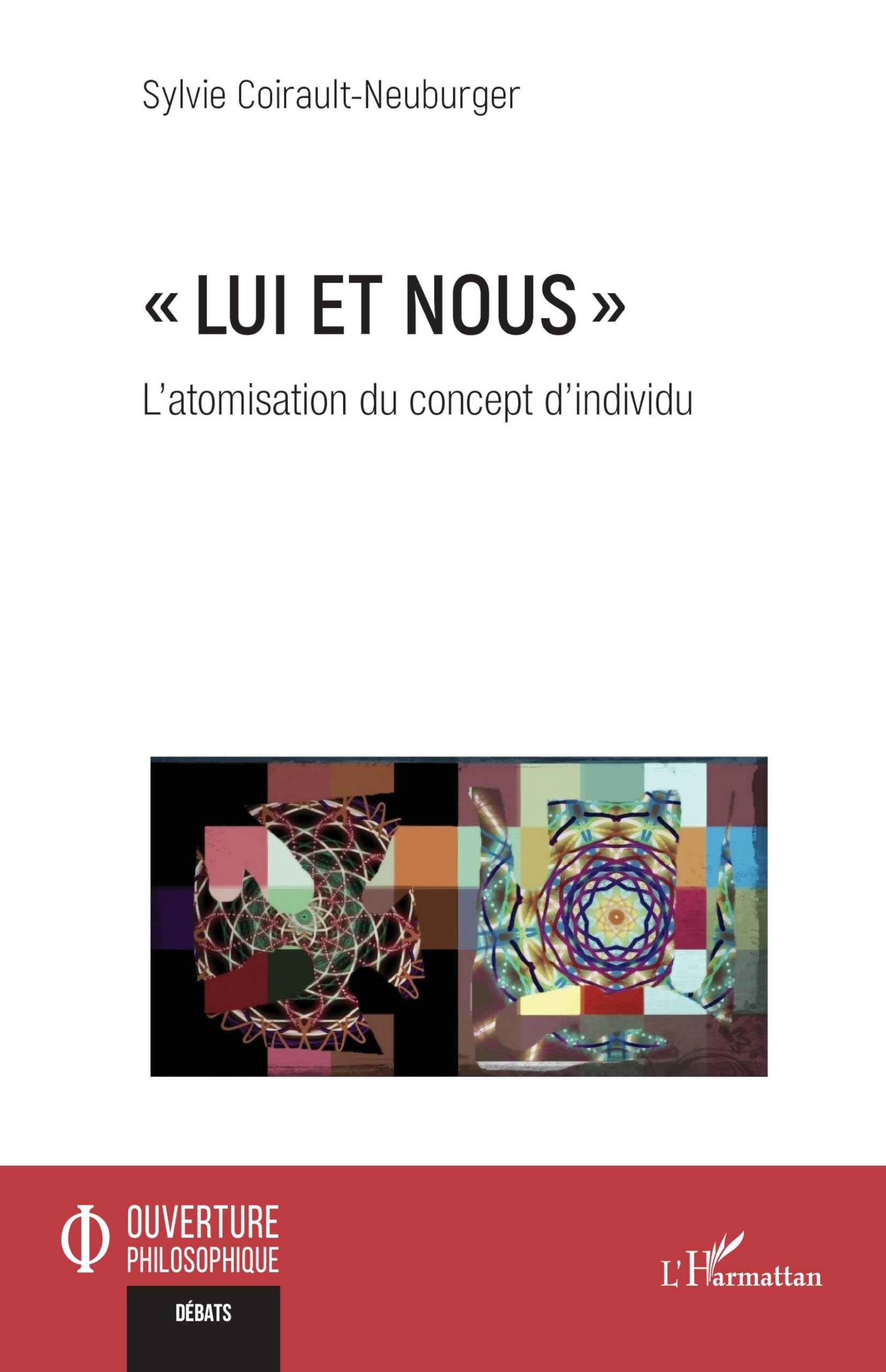 ' Lui et nous ': L'atomisation du concept d'individu Books
