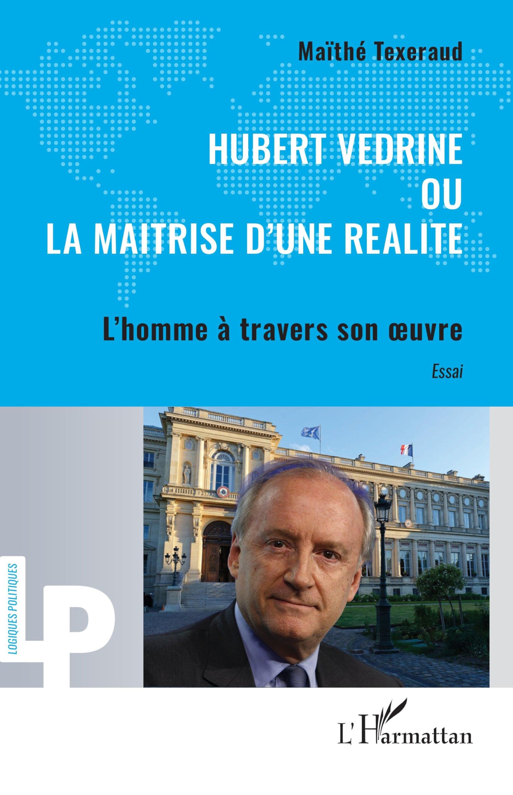 Hubert Védrine ou la maitrise d'une réalité Law