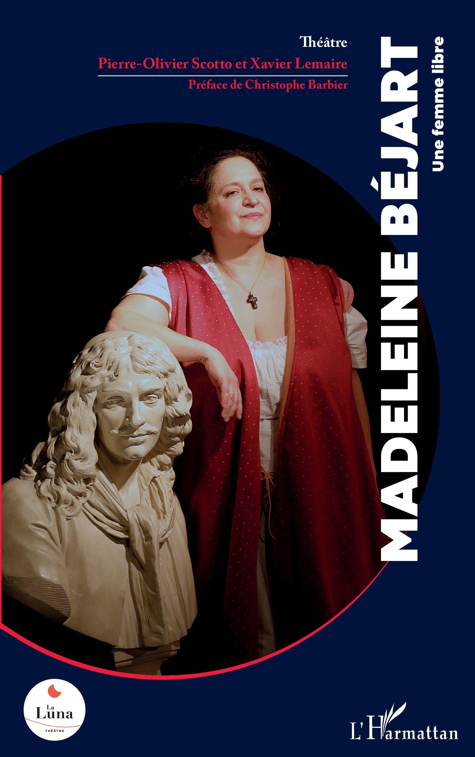 Madeleine Béjart: Une femme libre Drama