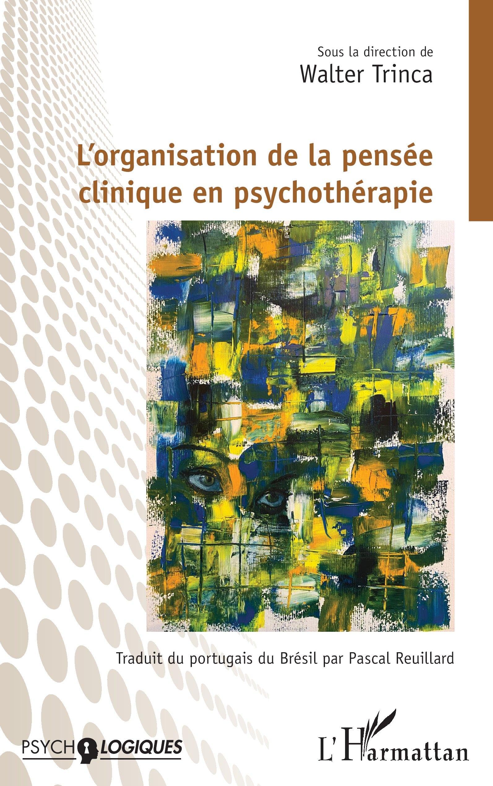 L'organisation de la pensée  clinique en psychothérapie Psychology