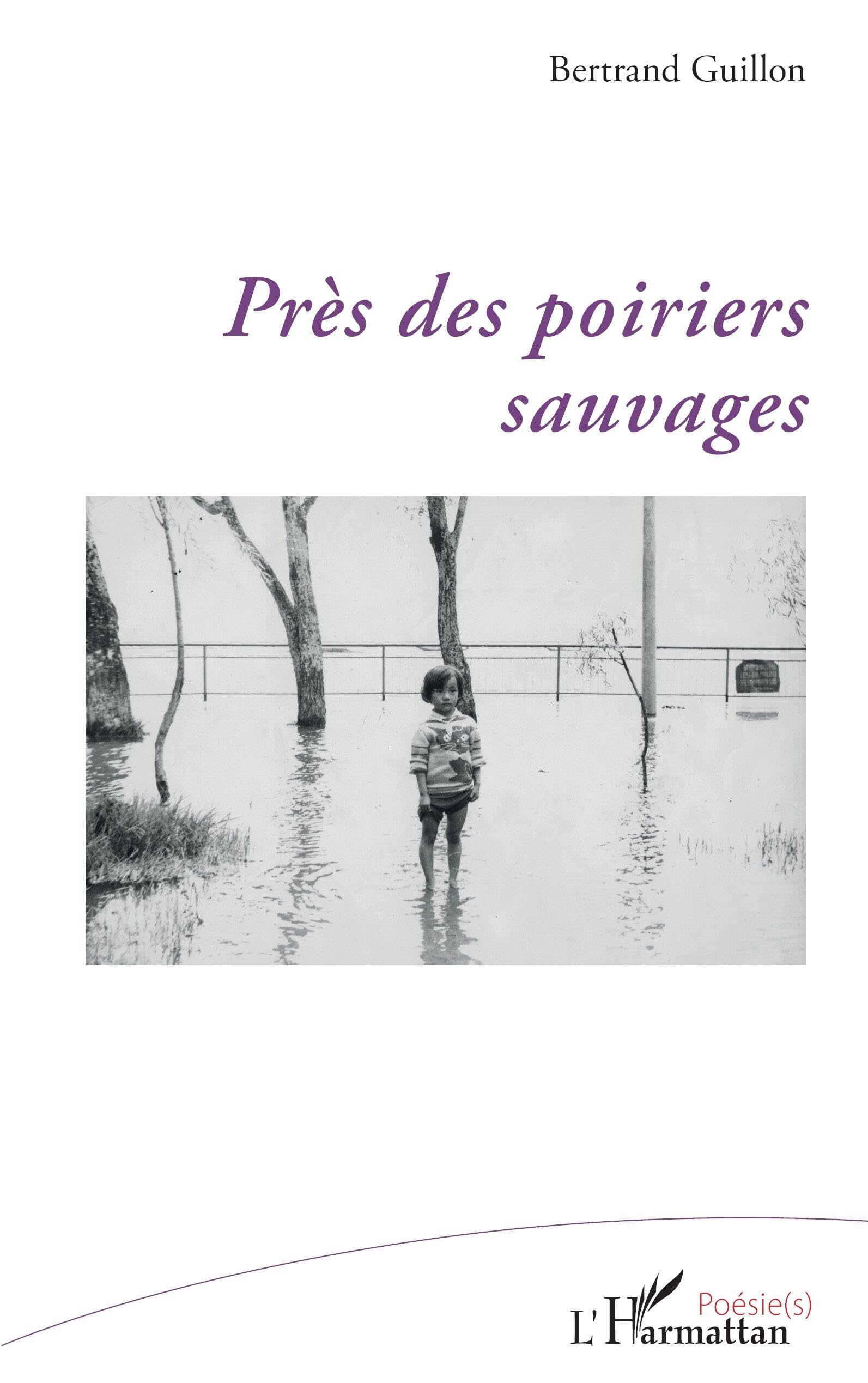 Près des poiriers sauvages Poetry