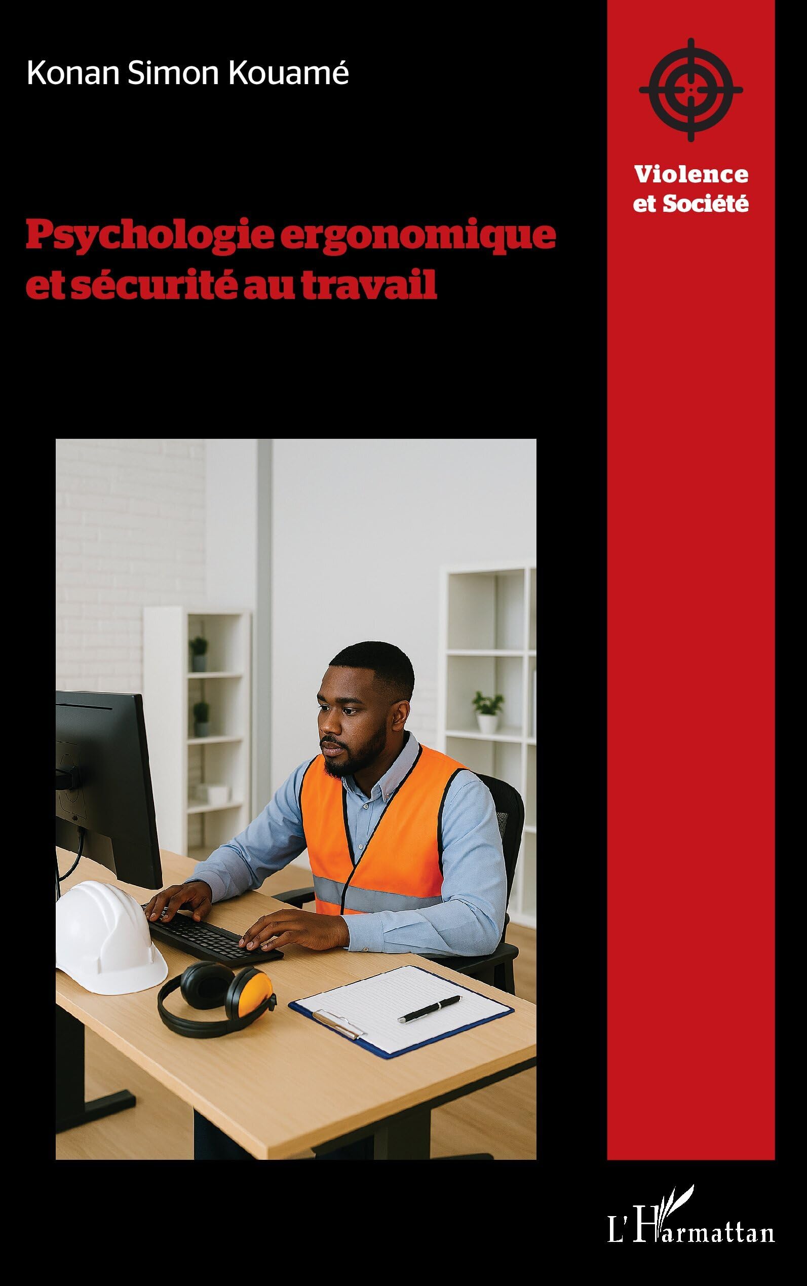 Psychologie ergonomique et sécurité au travail Social Sciences