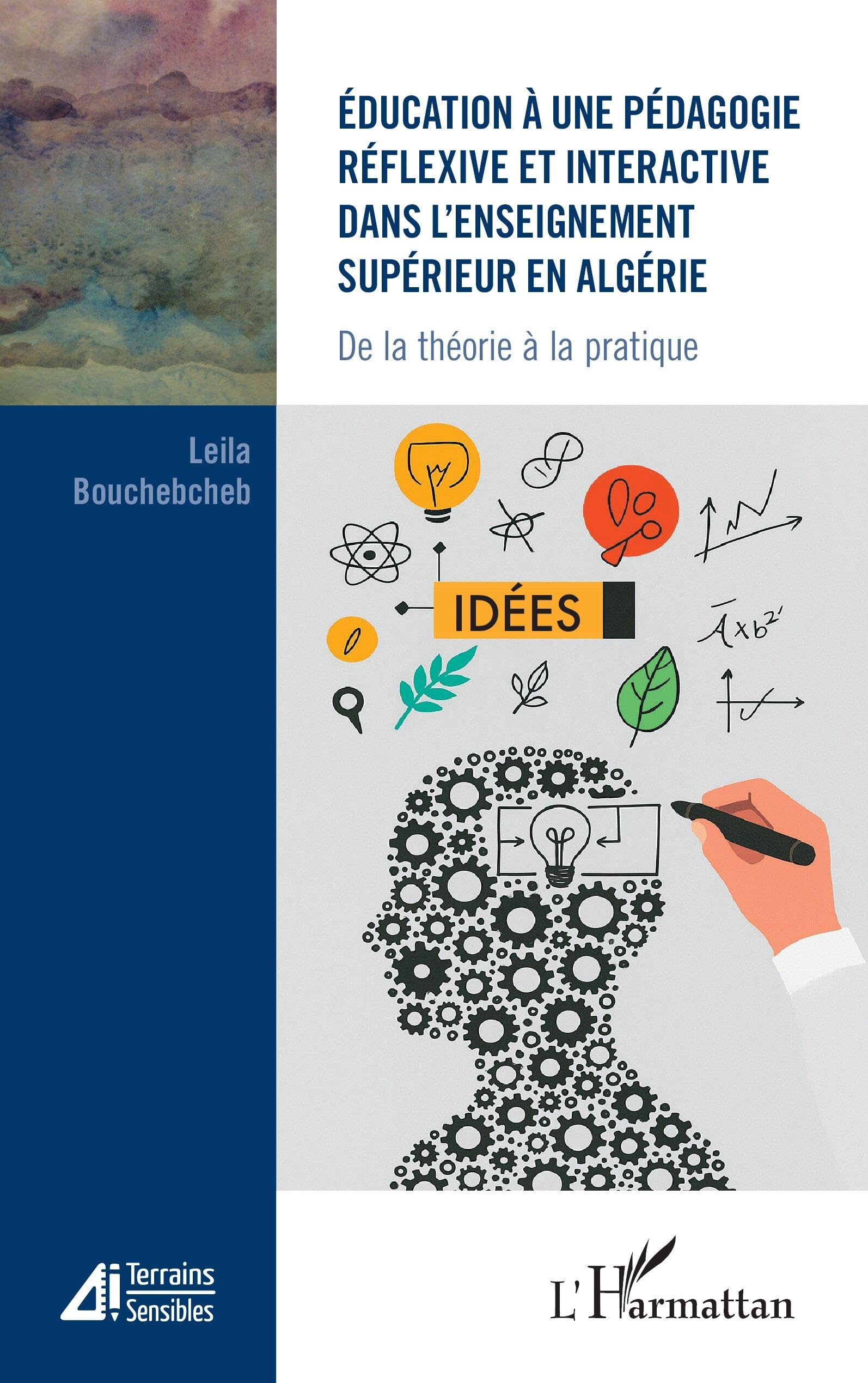 Éducation à une pédagogie réflexive et interactive dans l'enseignement supérieur en Algérie: De la théorie à la pratique Learning & Reference
