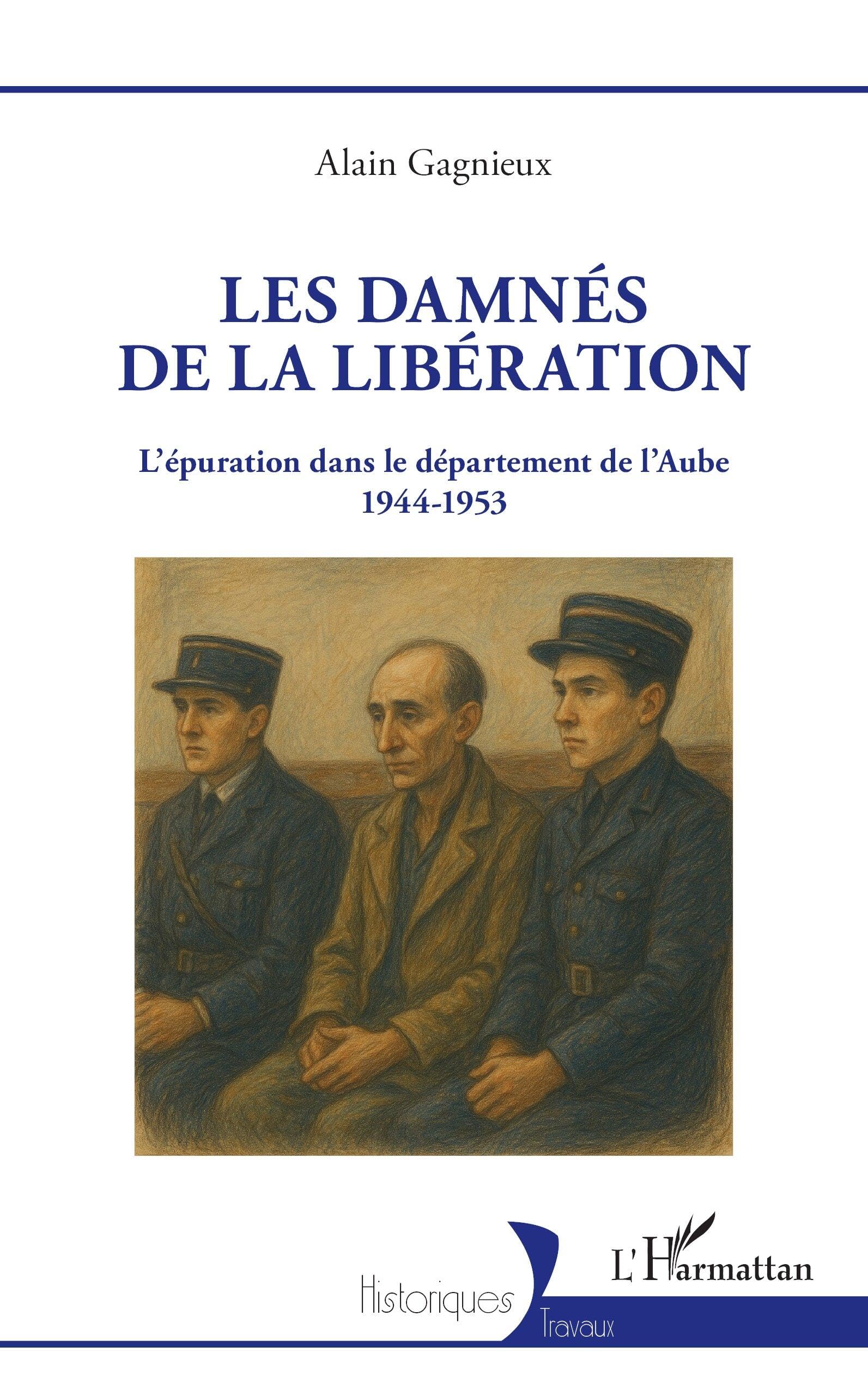 Les damnés de la Libération Politics & History