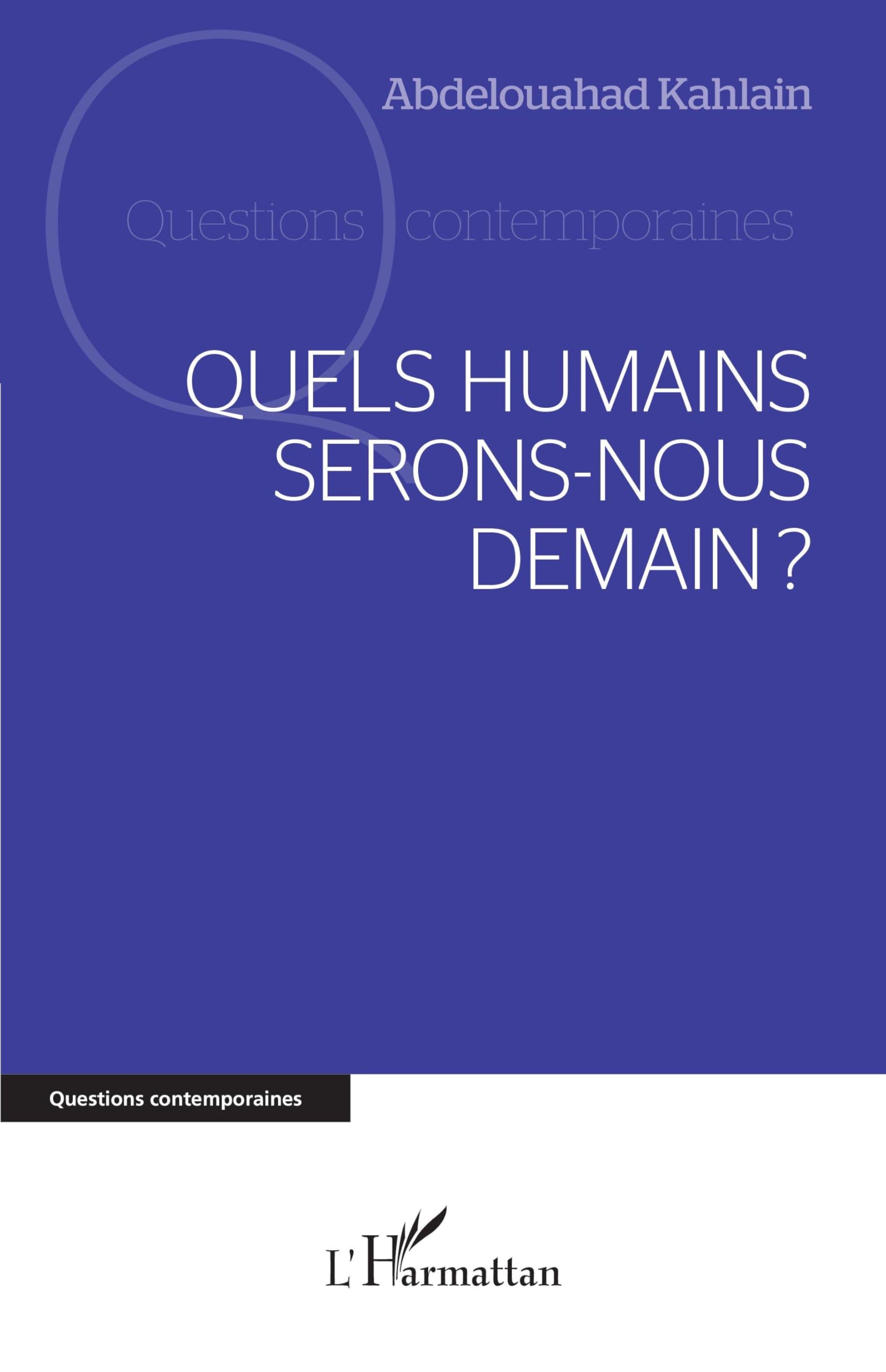 Quels humains serons-nous demain? Law