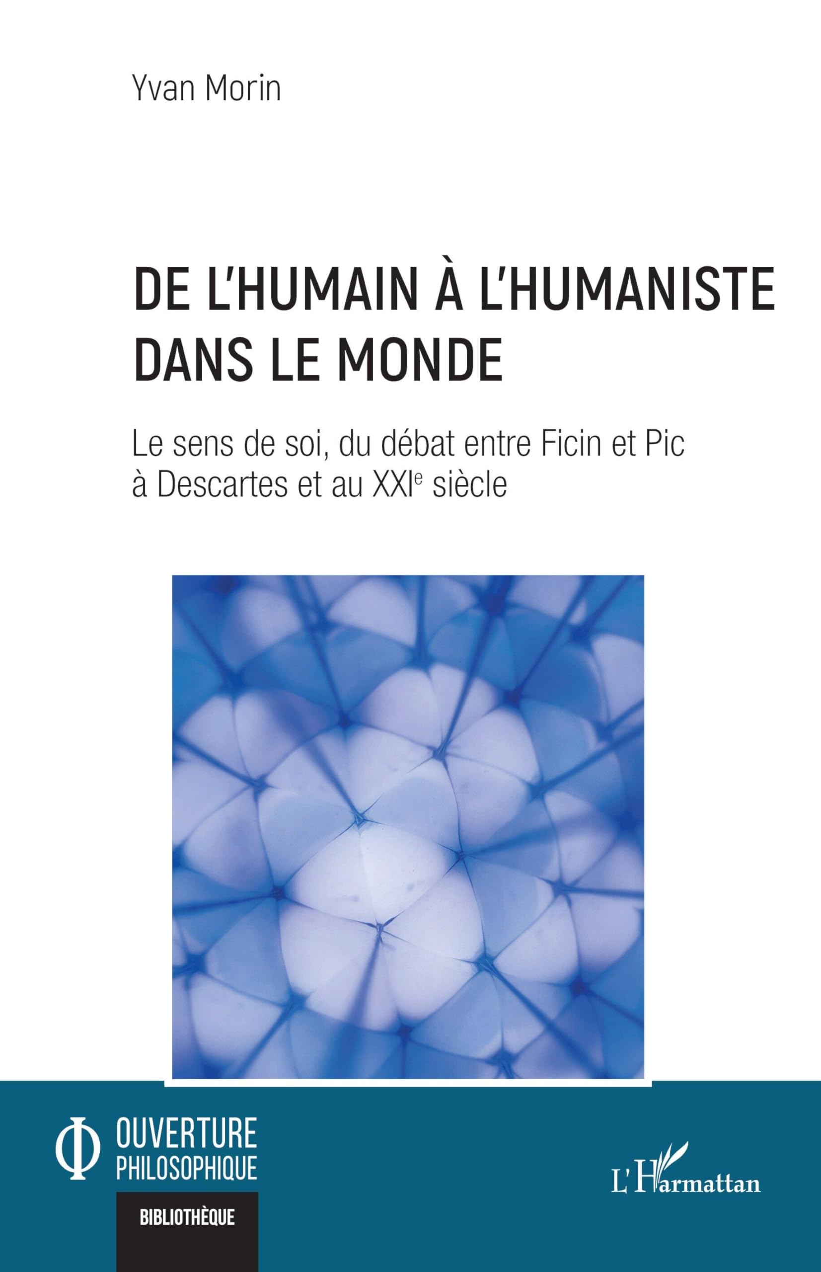 De l'humain à l'humaniste dans le monde Philosophy