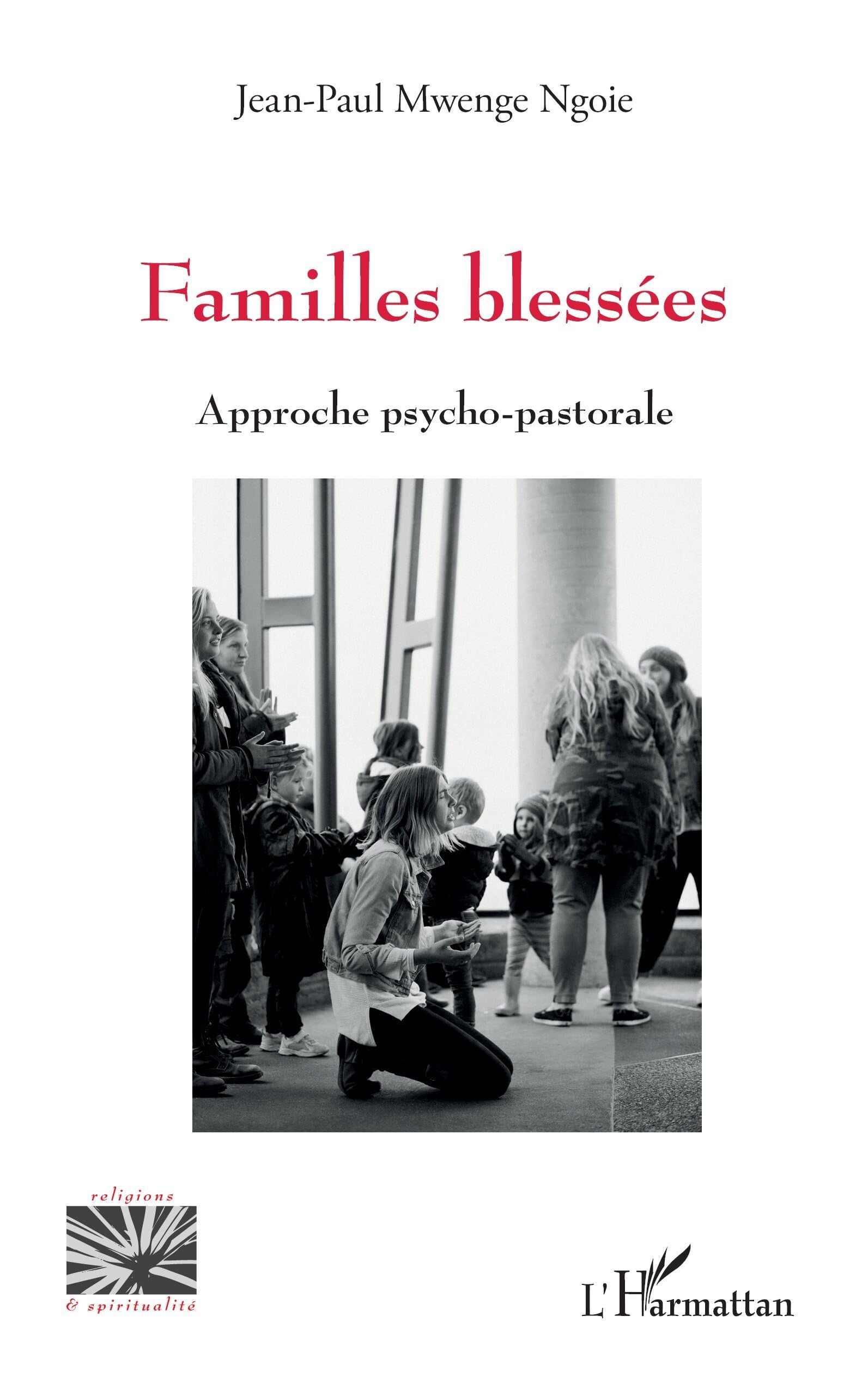 Familles blessées Psychology