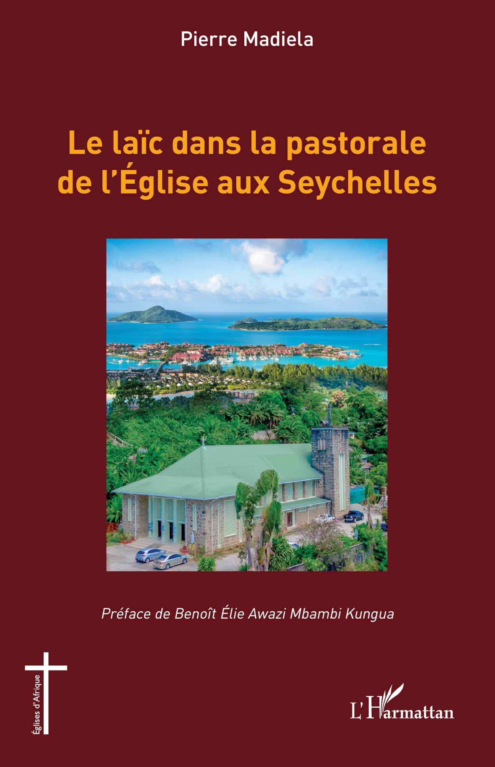 Le laïc dans la pastorale de l'Église aux Seychelles Religion & Esotericism