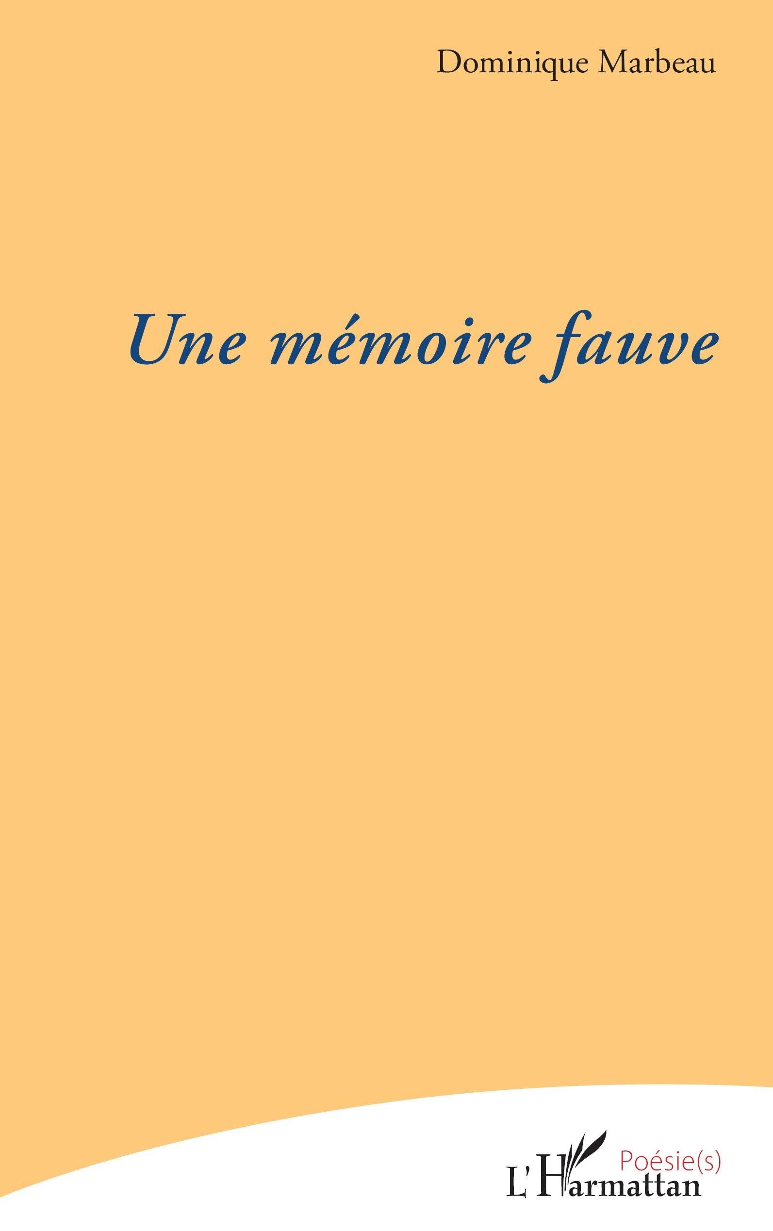 Une mémoire fauve Poetry
