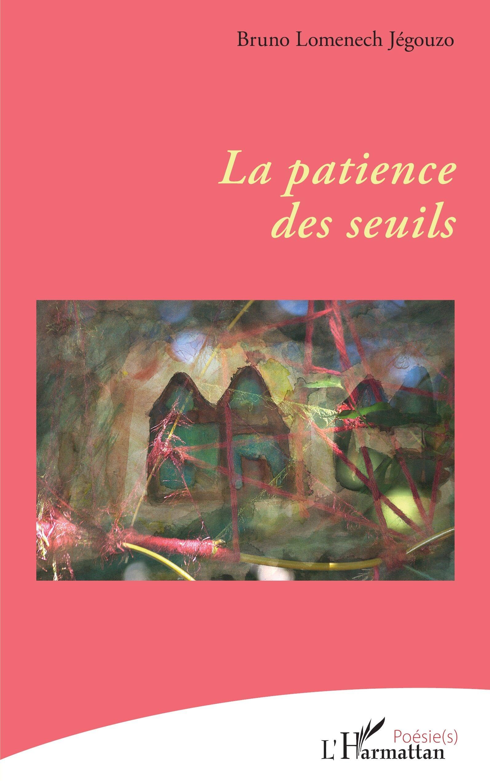 La patience des seuils Poetry