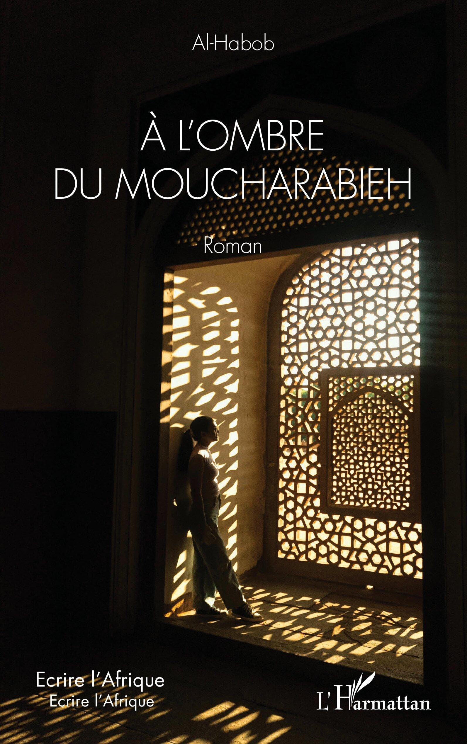À l'ombre du moucharabieh Classics