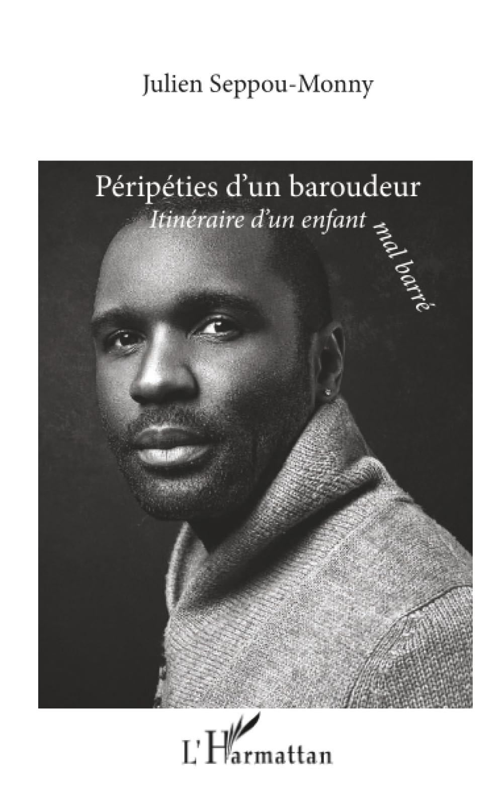 Péripéties d'un baroudeur Contemporary literature