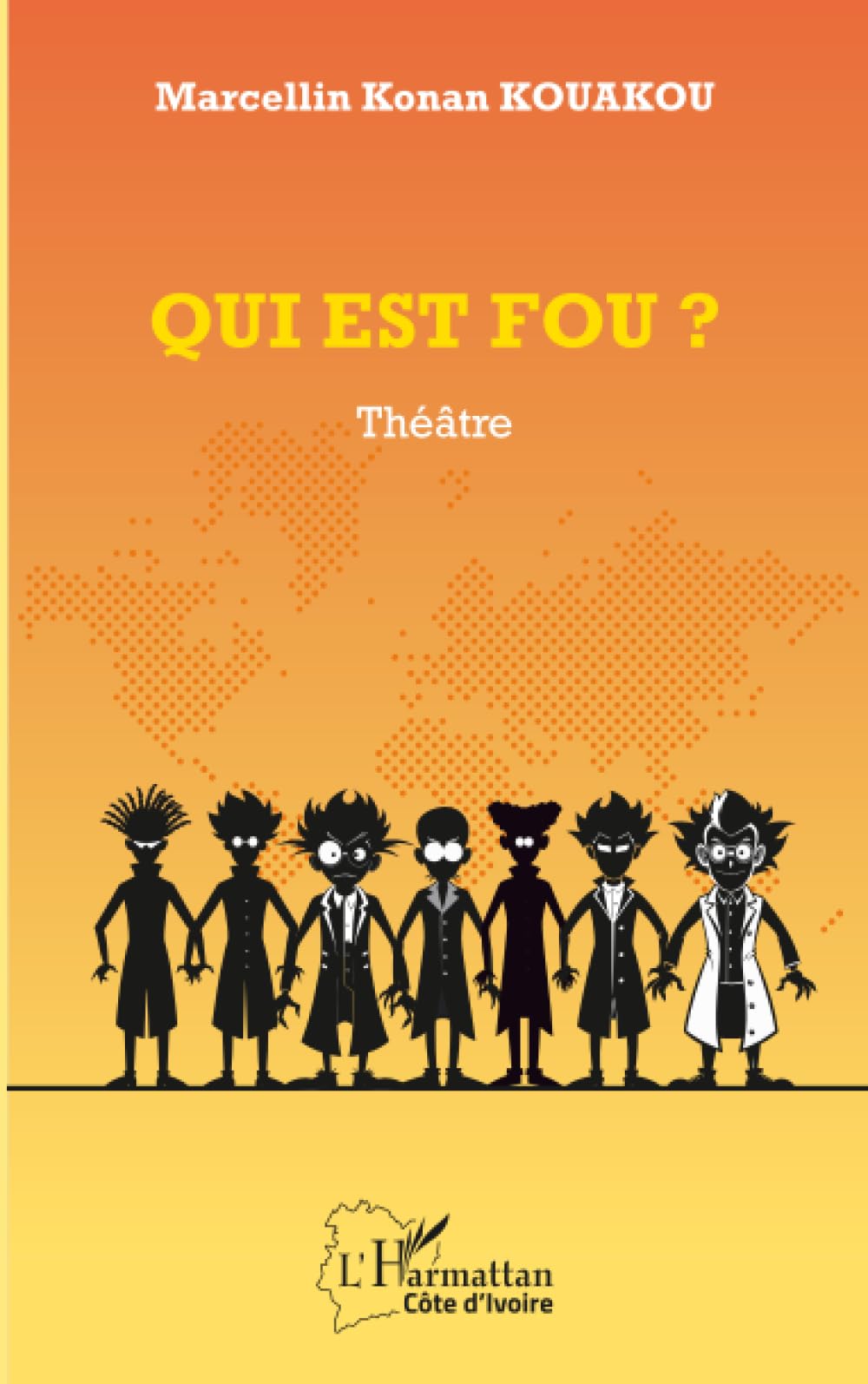 Qui est fou ? Drama