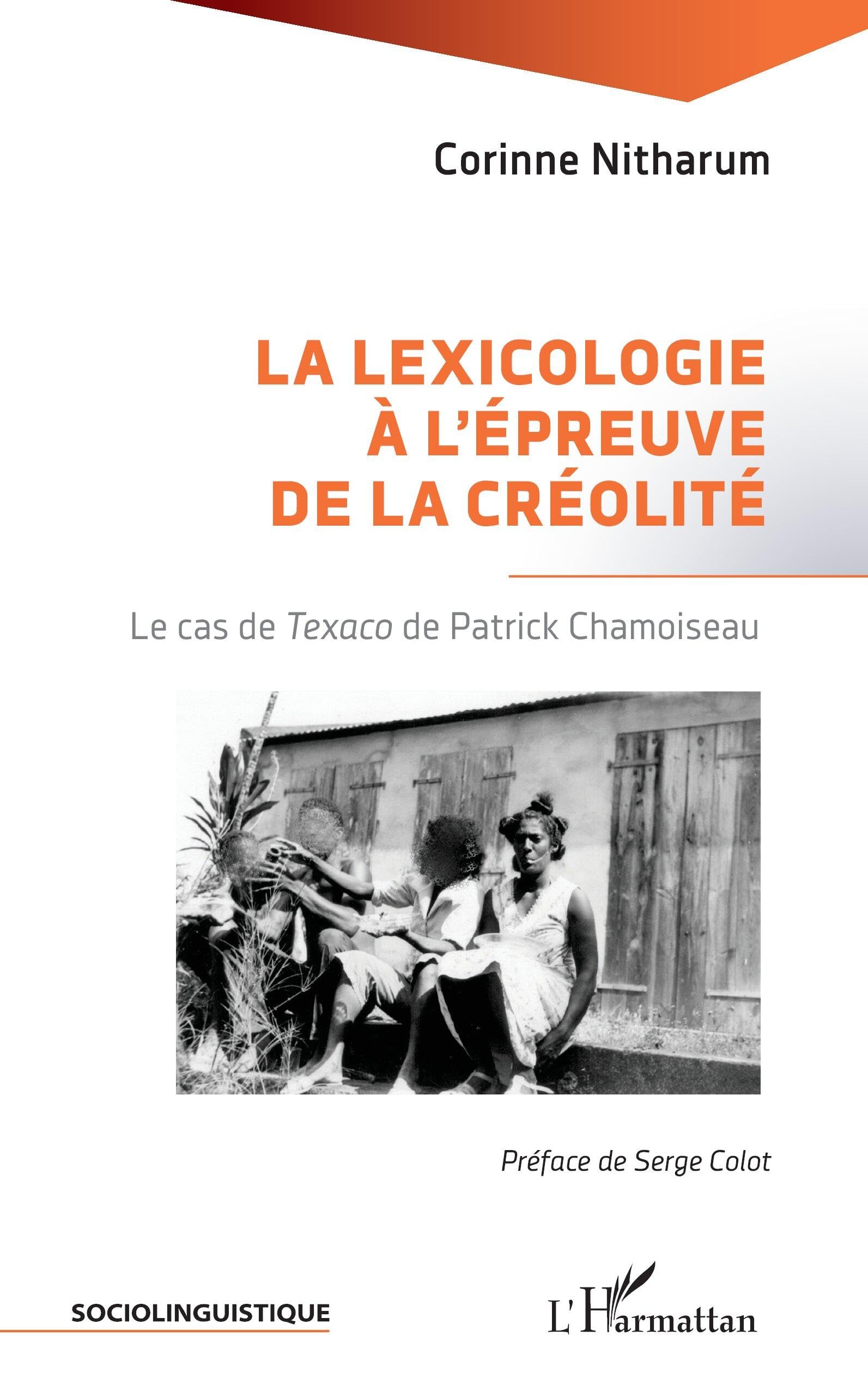 La lexicologie à l'épreuve de la créolité Learning & Reference