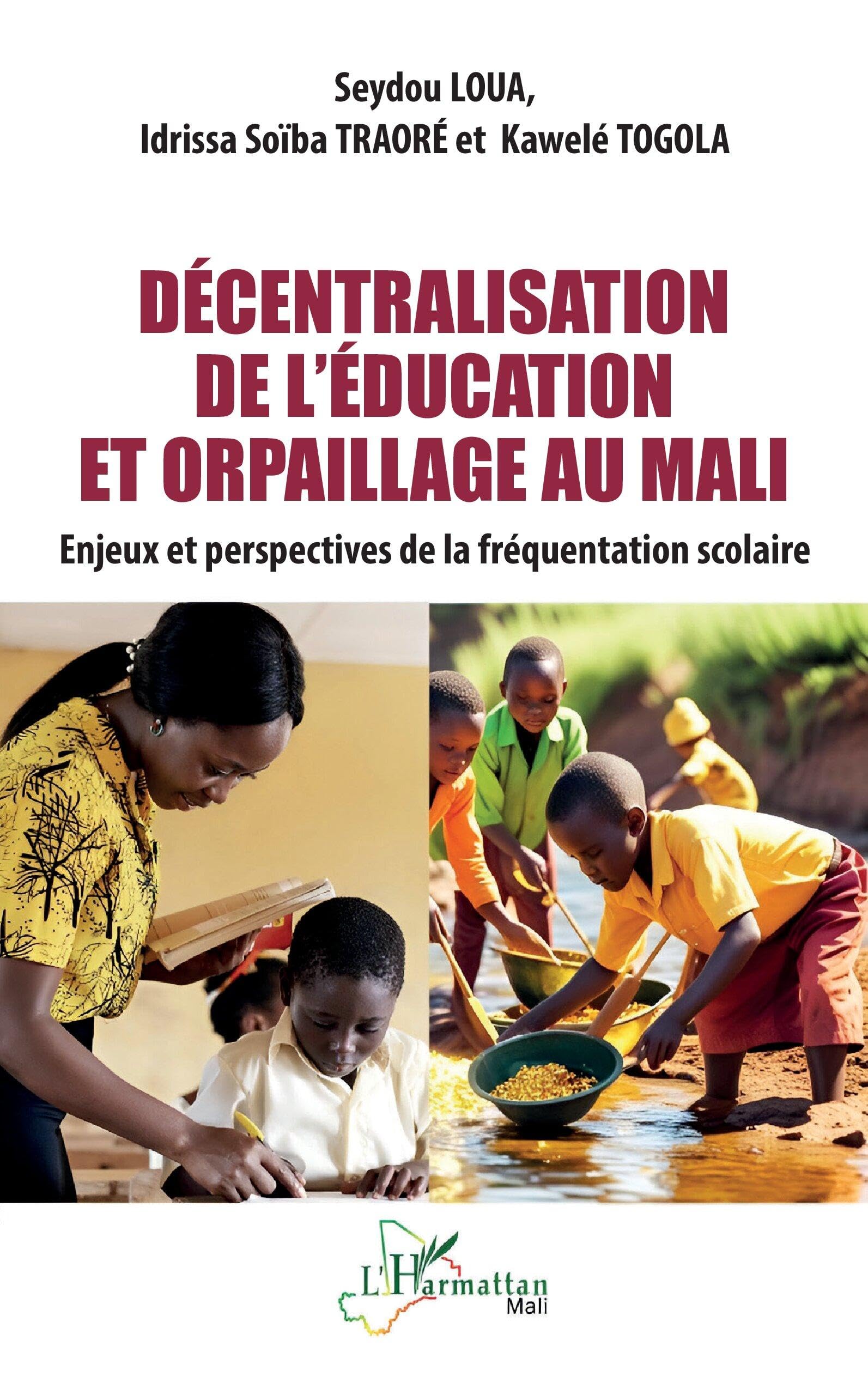 Décentralisation de l'éducation et orpaillage au Mali Books