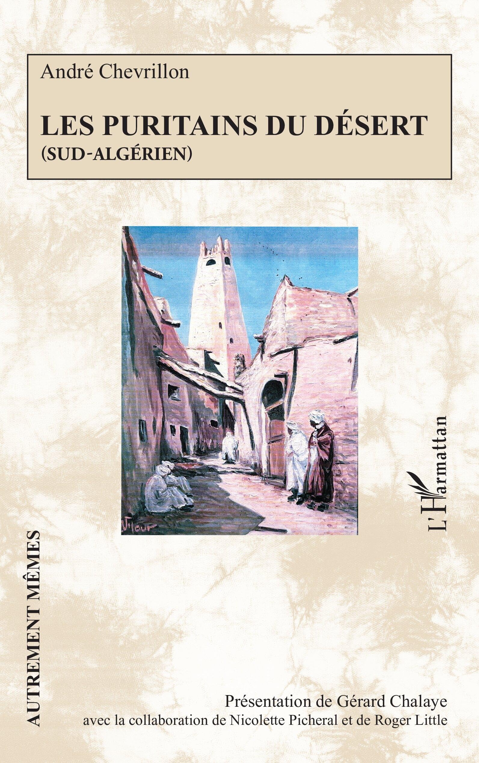 Les Puritains du désert: (Sud-algérien) Books