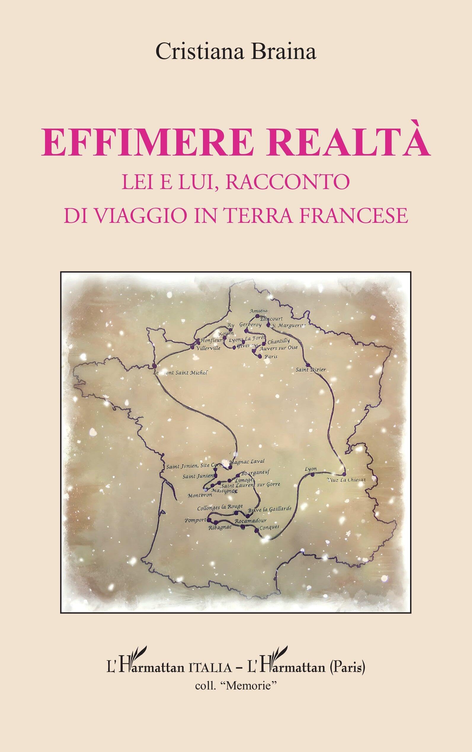Effimere realtà: Lei e lui, racconto di viaggio in terra francese Contemporary literature