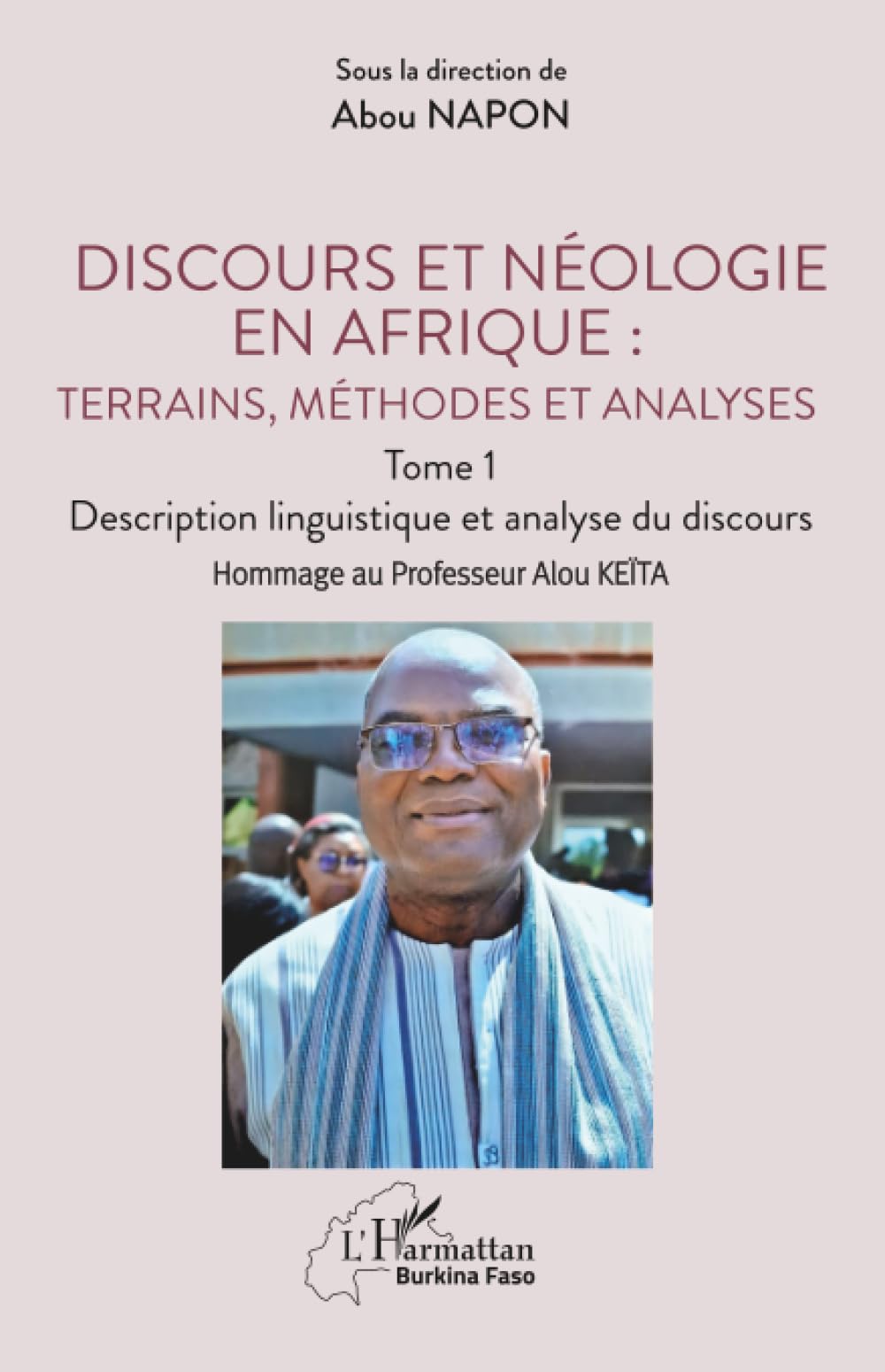 Discours et néologie en Afrique : Terrains, méthodes et analyses Social Sciences