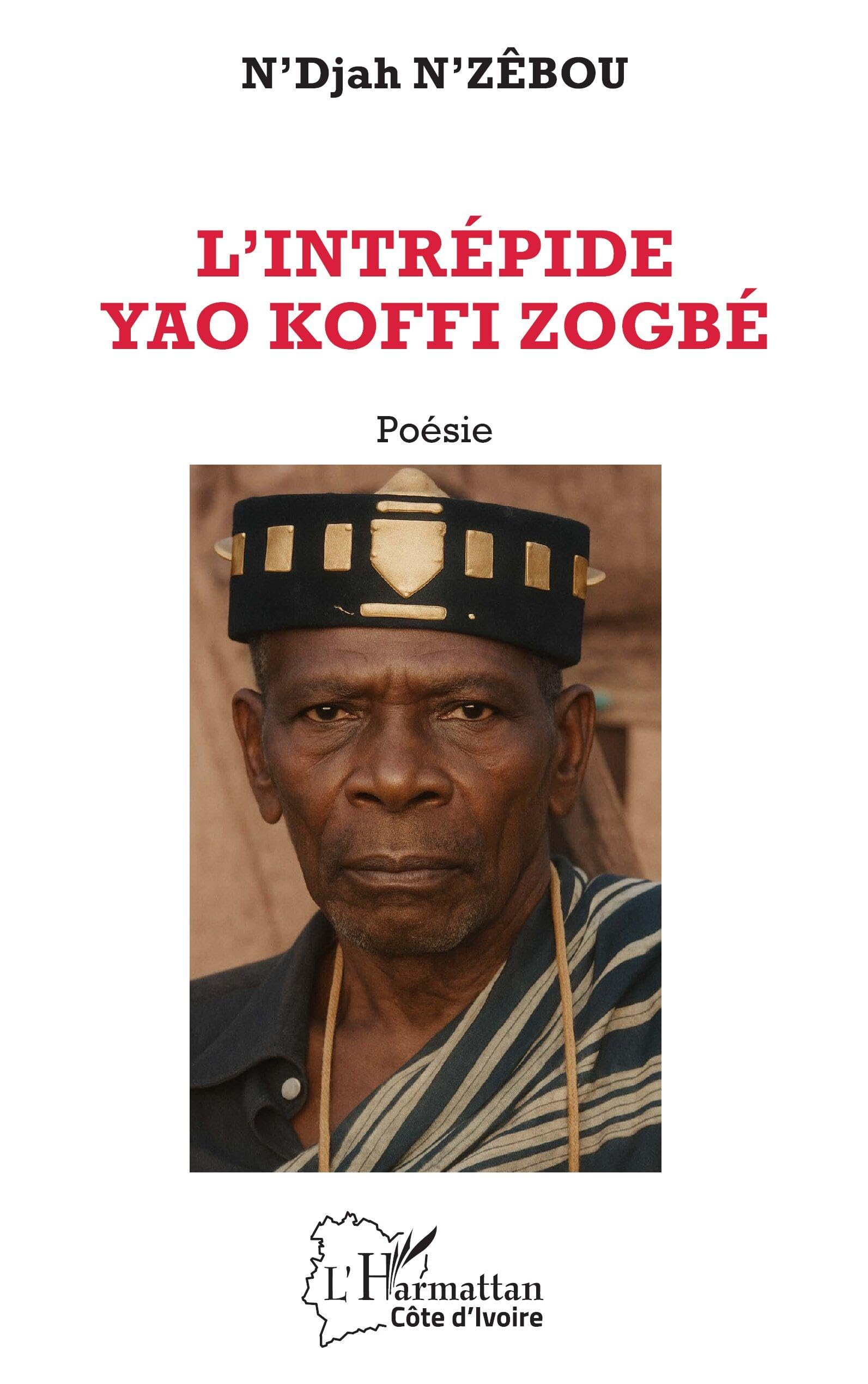 L'intrépide Yao Koffi Zogbé Poetry