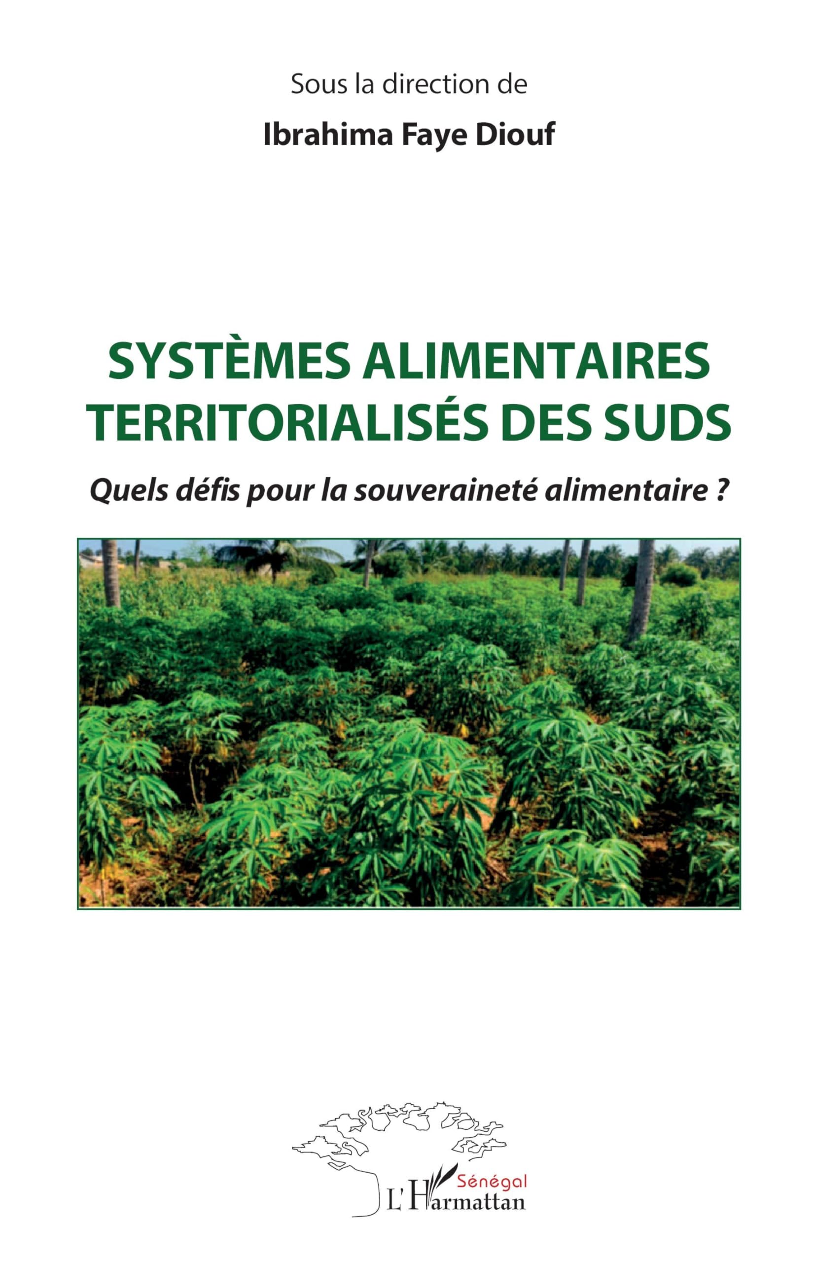 Systèmes alimentaires territorialisés des suds Social Sciences