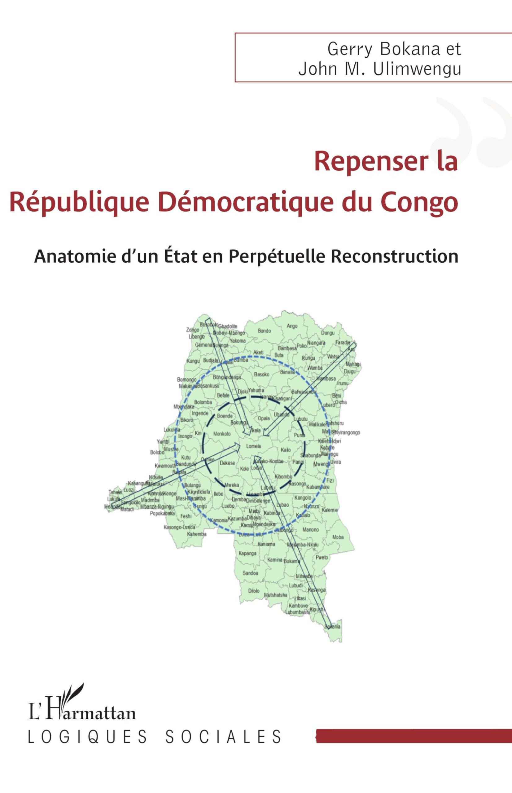 Repenser la République Démocratique du Congo: Anatomie d'un État en Perpétuelle Reconstruction Law