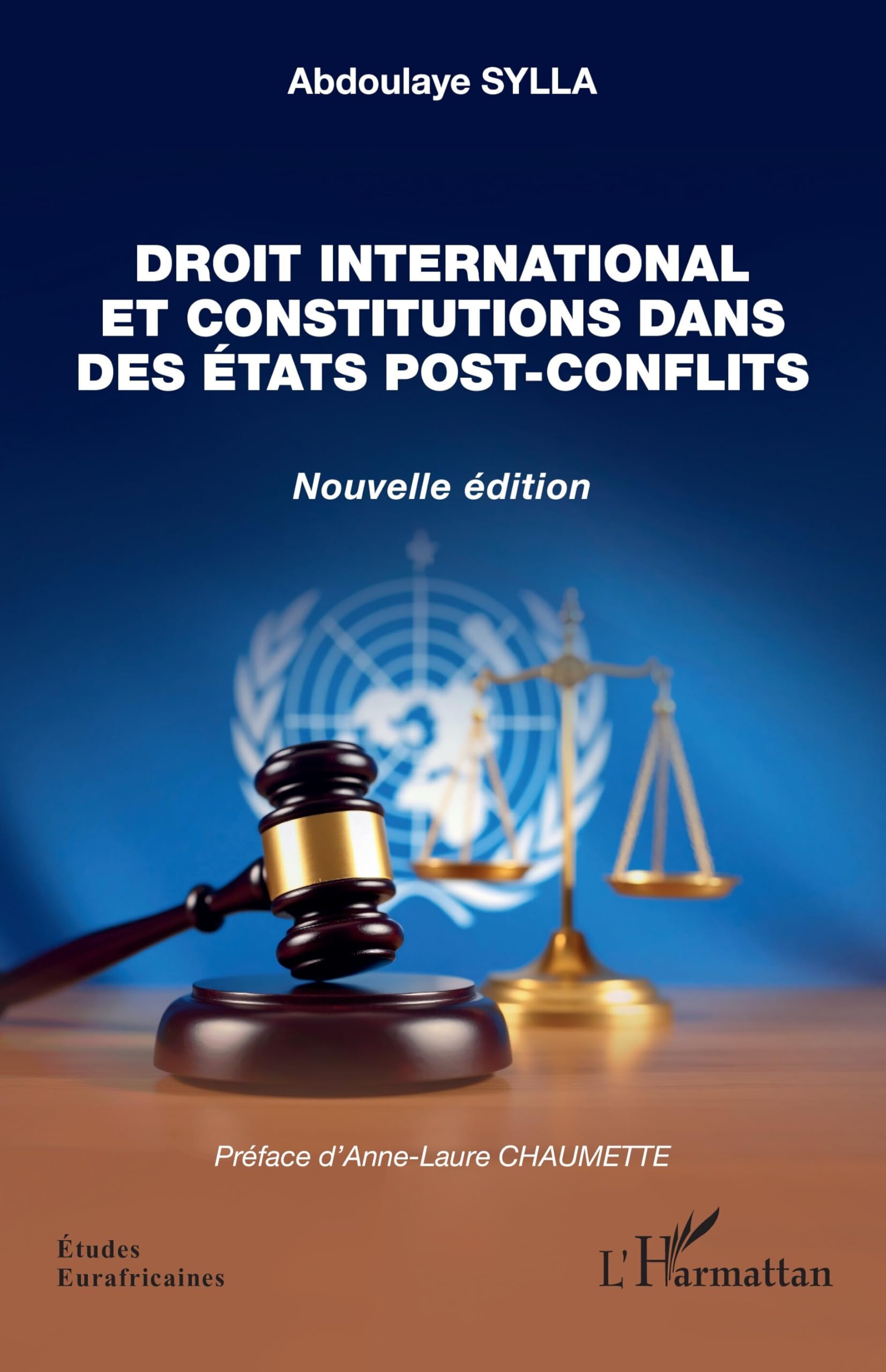 Droit international et constitutions dans des États post-conflits Law