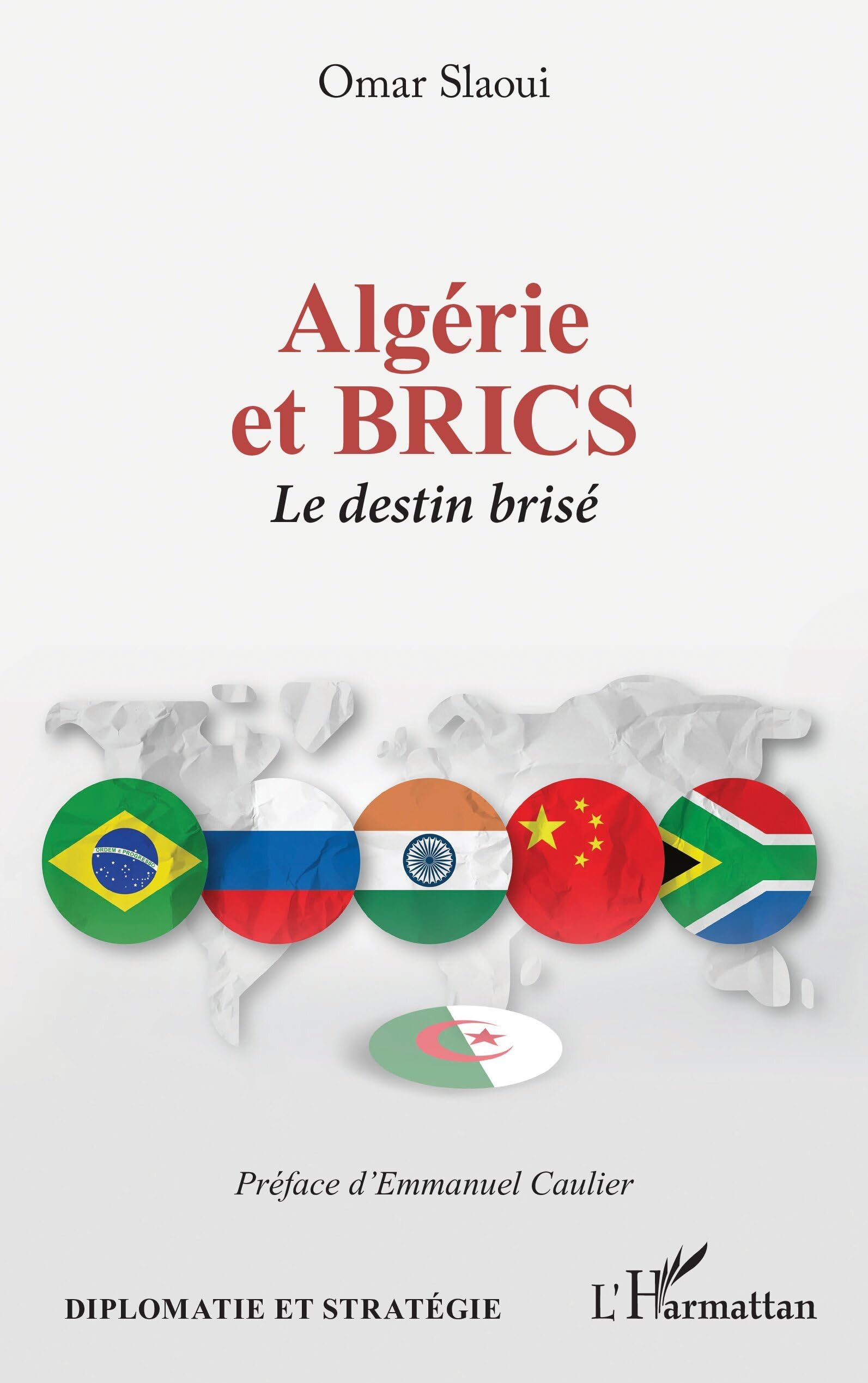 Algérie et BRICS: Le destin brisé Law