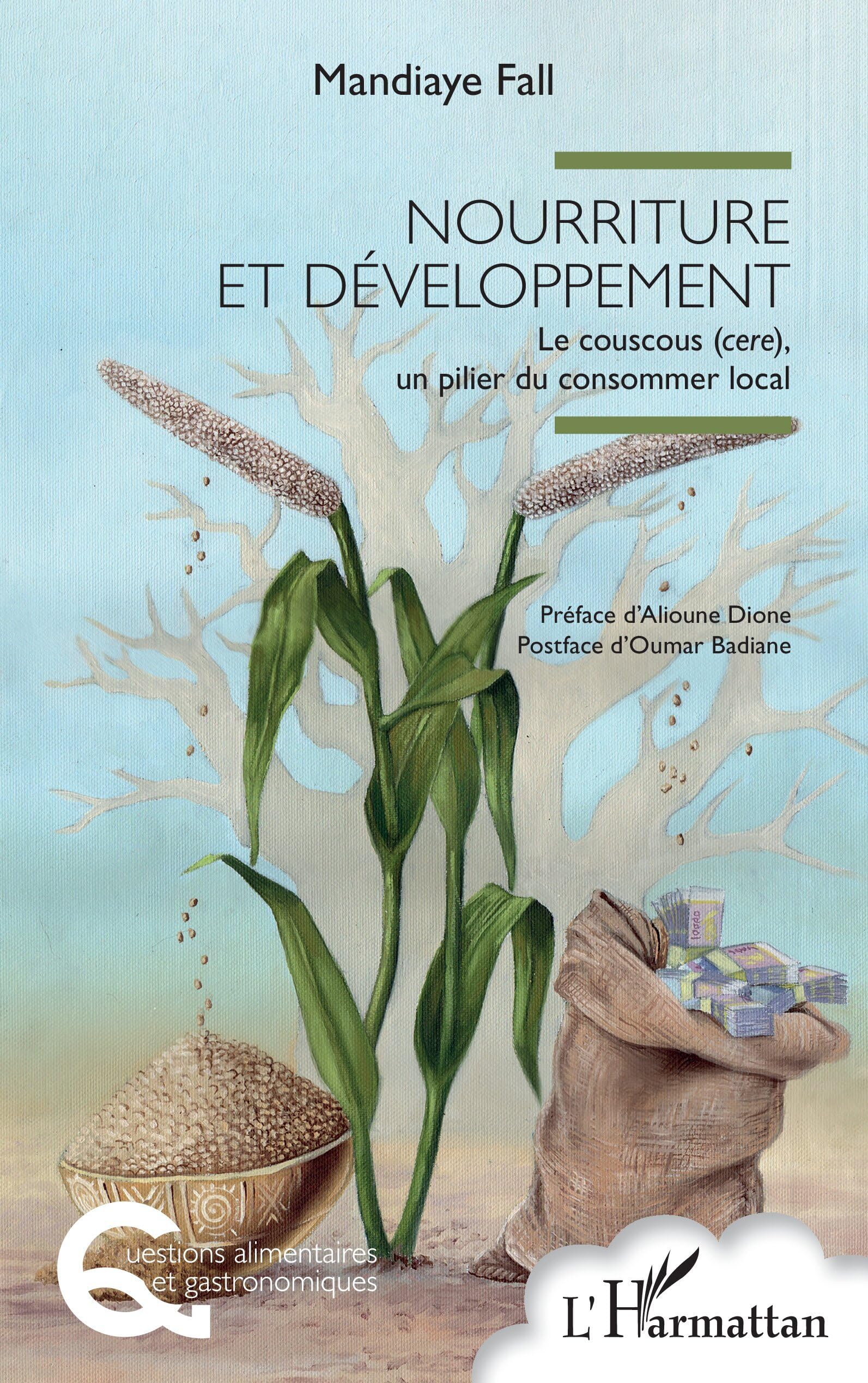 Nourriture et développement: Le couscous (cere), un pilier du consommer local Law