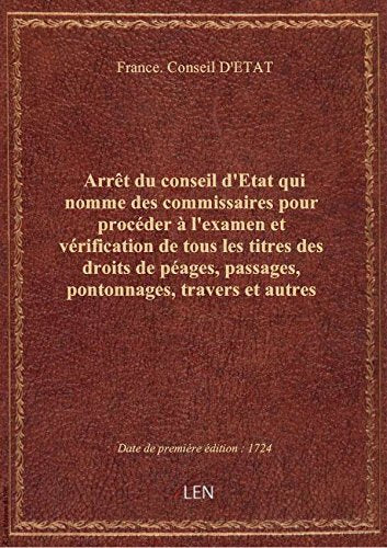 Arrêt du conseil d'Etat qui nomme des commissaires pour procéder à l'examen et vérification de tous book