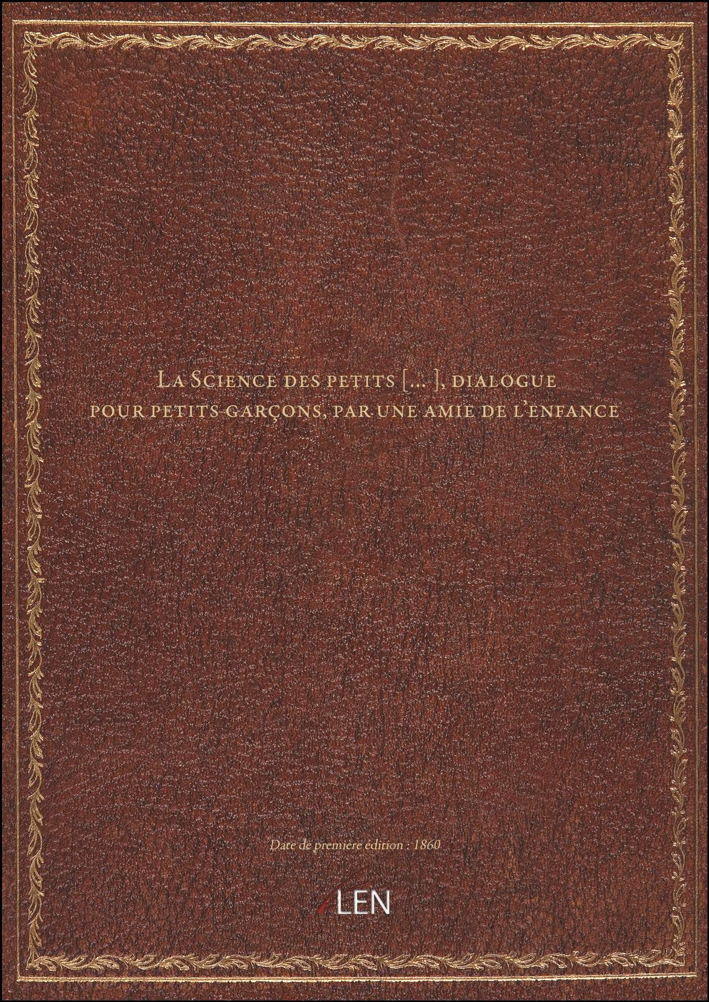 La Science des petits , dialogue pour petits garçons, par une amie de l'enfance book