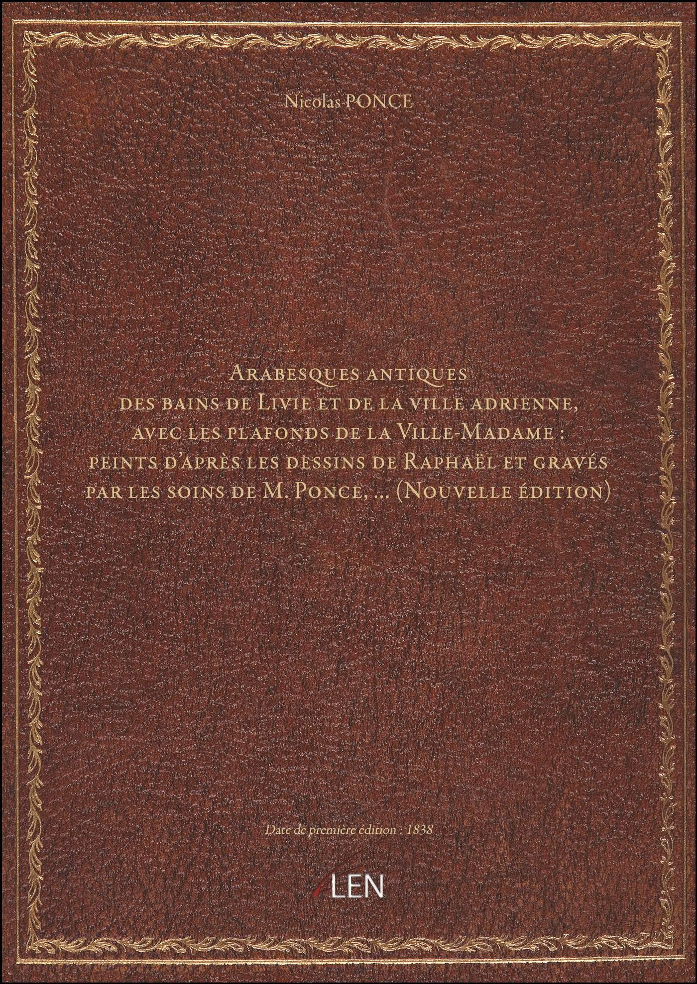 Arabesques antiques des bains de Livie et de la ville adrienne, avec les plafonds de la Ville-Madame book