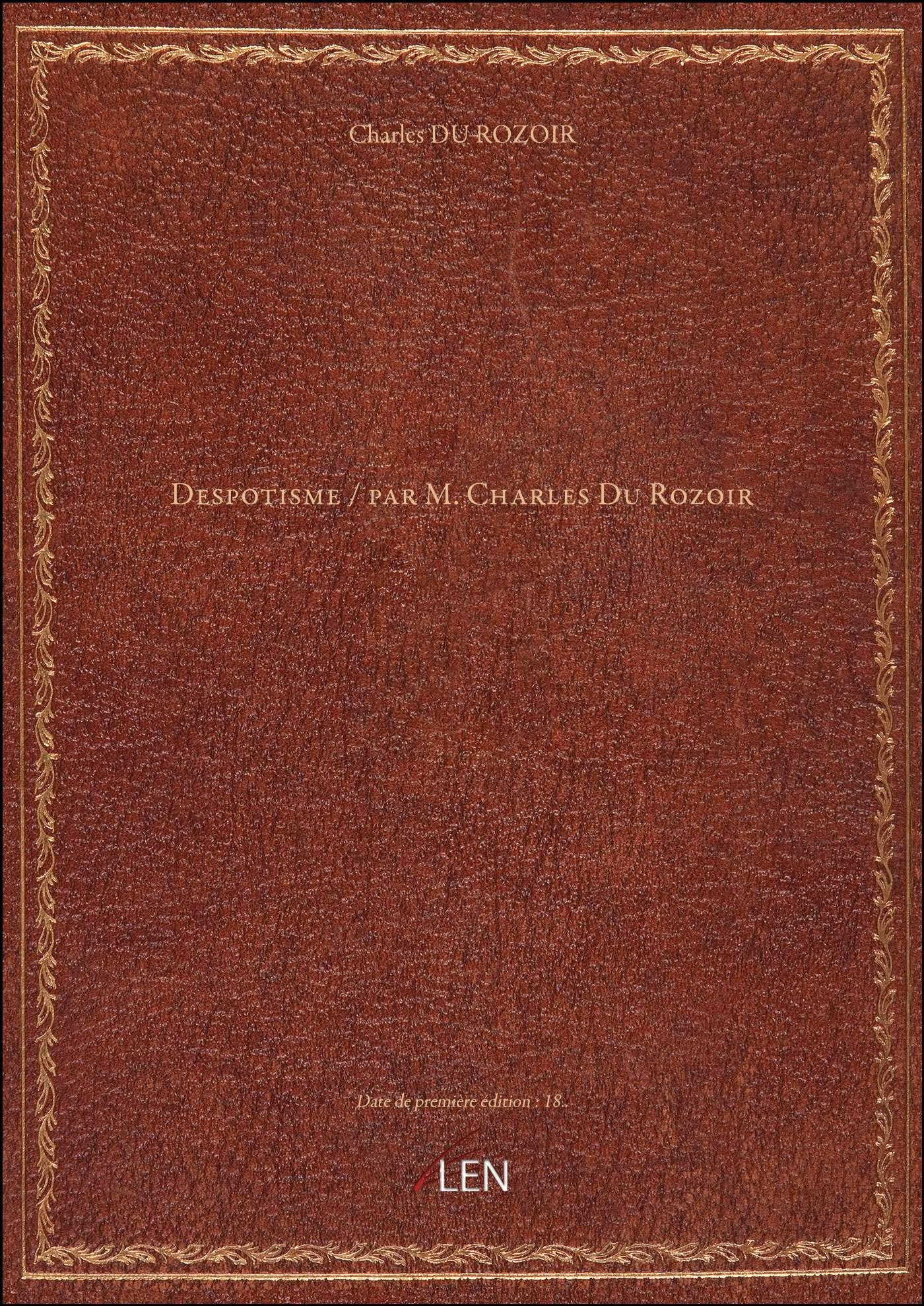 Despotisme / par M. Charles Du Rozoir book