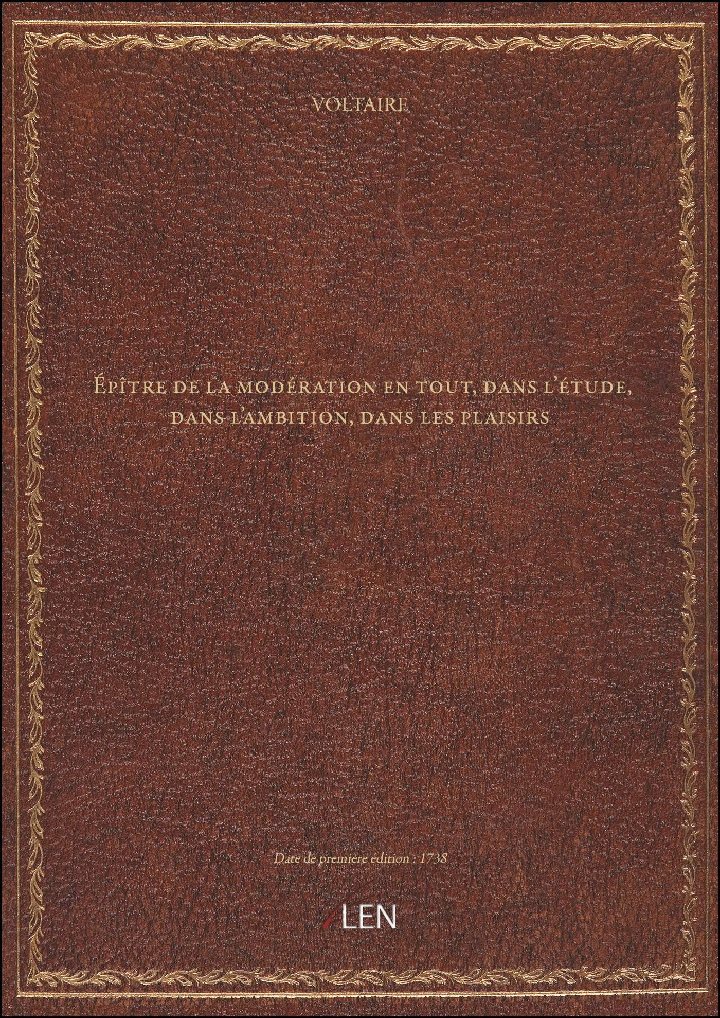 Épître de la modération en tout, dans l'étude, dans l'ambition, dans les plaisirs book
