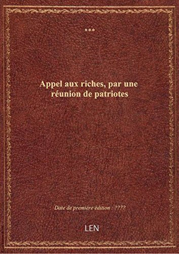 Appel aux riches, par une réunion de patriotes book