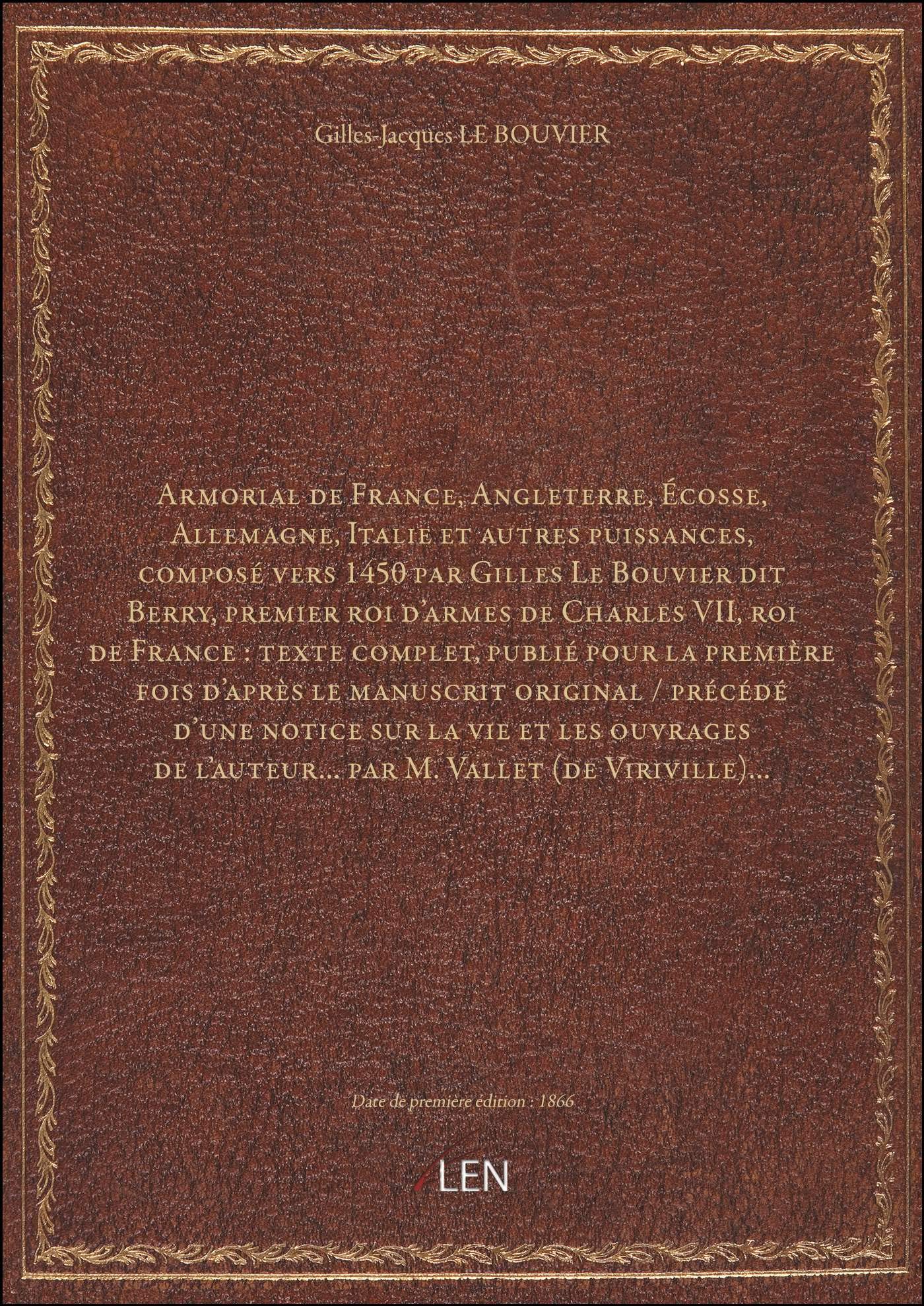 Armorial de France, Angleterre, Écosse, Allemagne, Italie et autres puissances, composé vers 1450 pa book