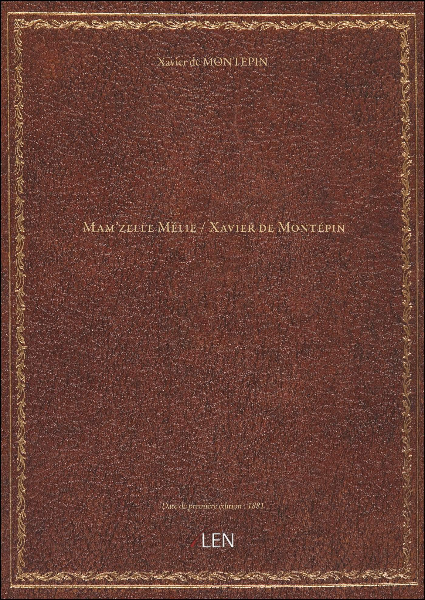 Mam'zelle Mélie / Xavier de Montépin book