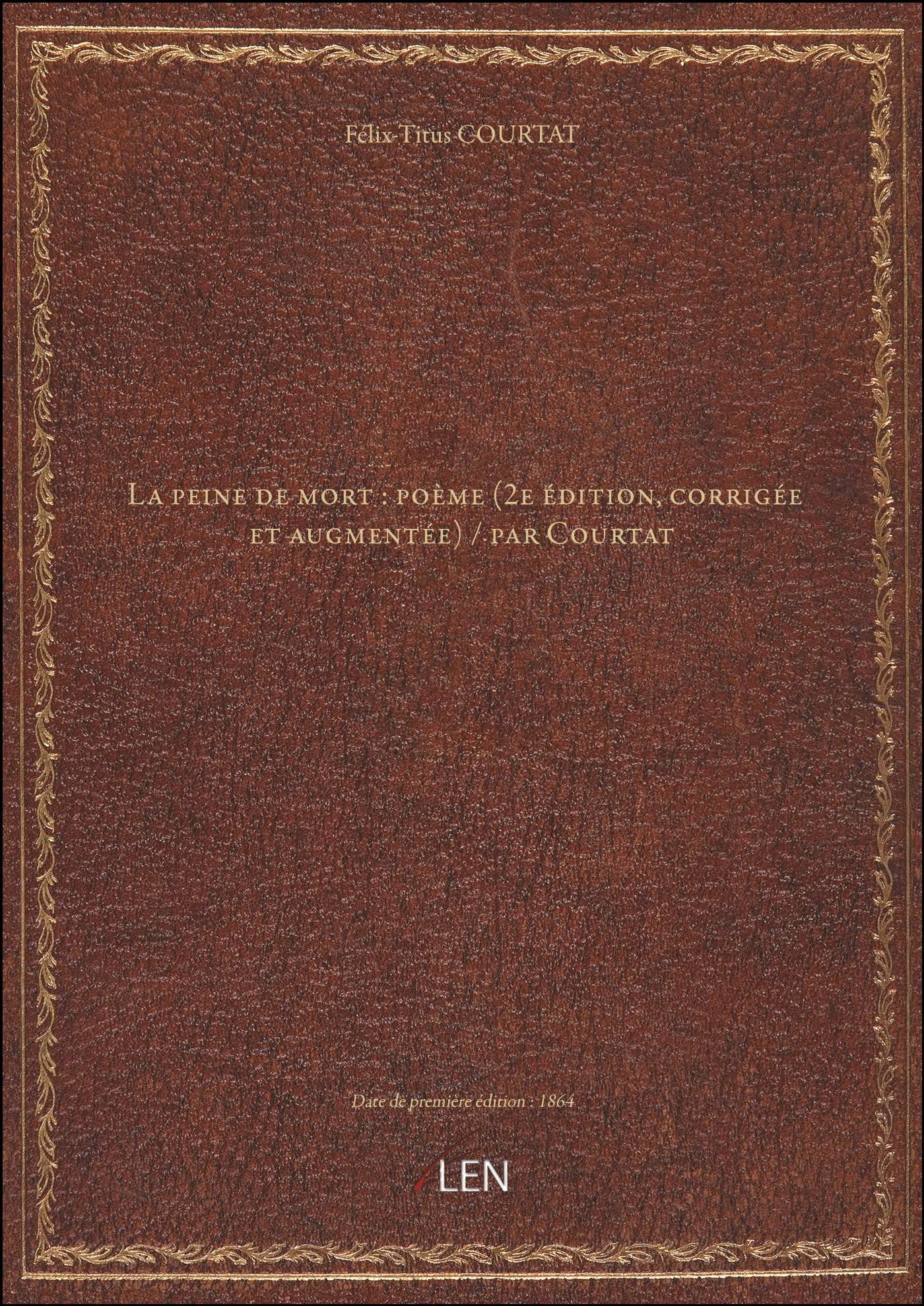 La peine de mort : poème (2e édition, corrigée et augmentée) / par Courtat book