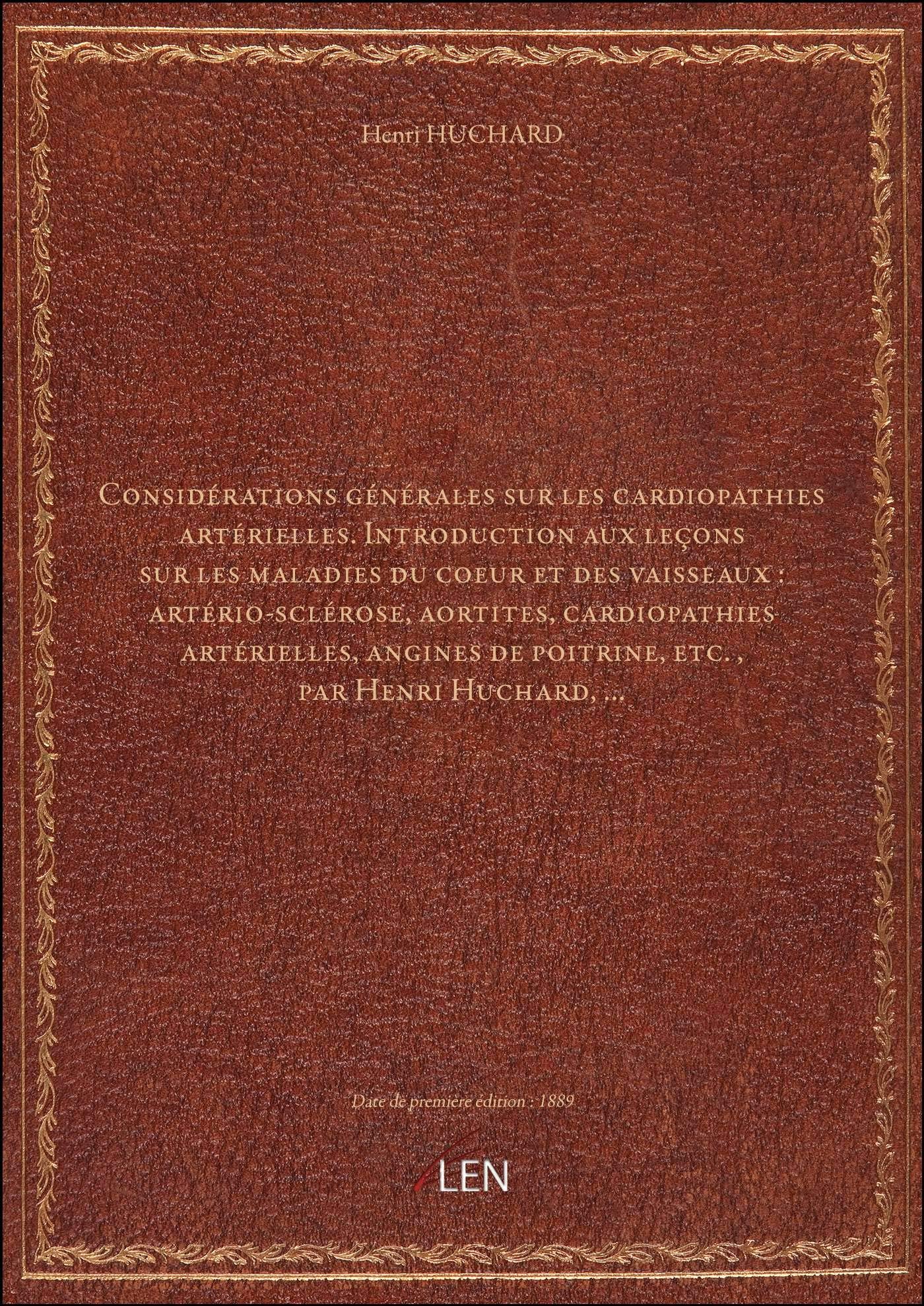 Considérations générales sur les cardiopathies artérielles. Introduction aux leçons sur les maladies book
