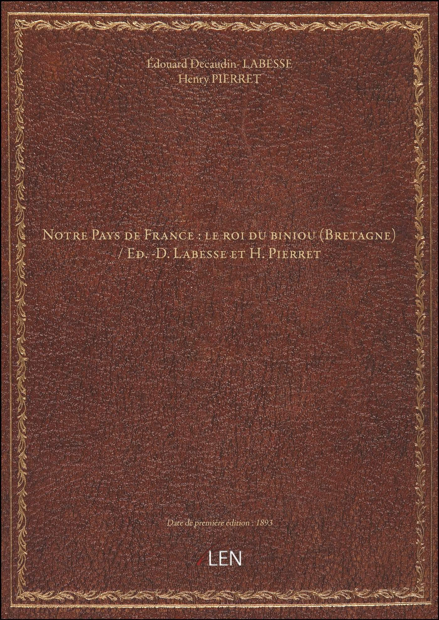 Notre Pays de France : le roi du biniou (Bretagne) / Ed.-D. Labesse et H. Pierret book