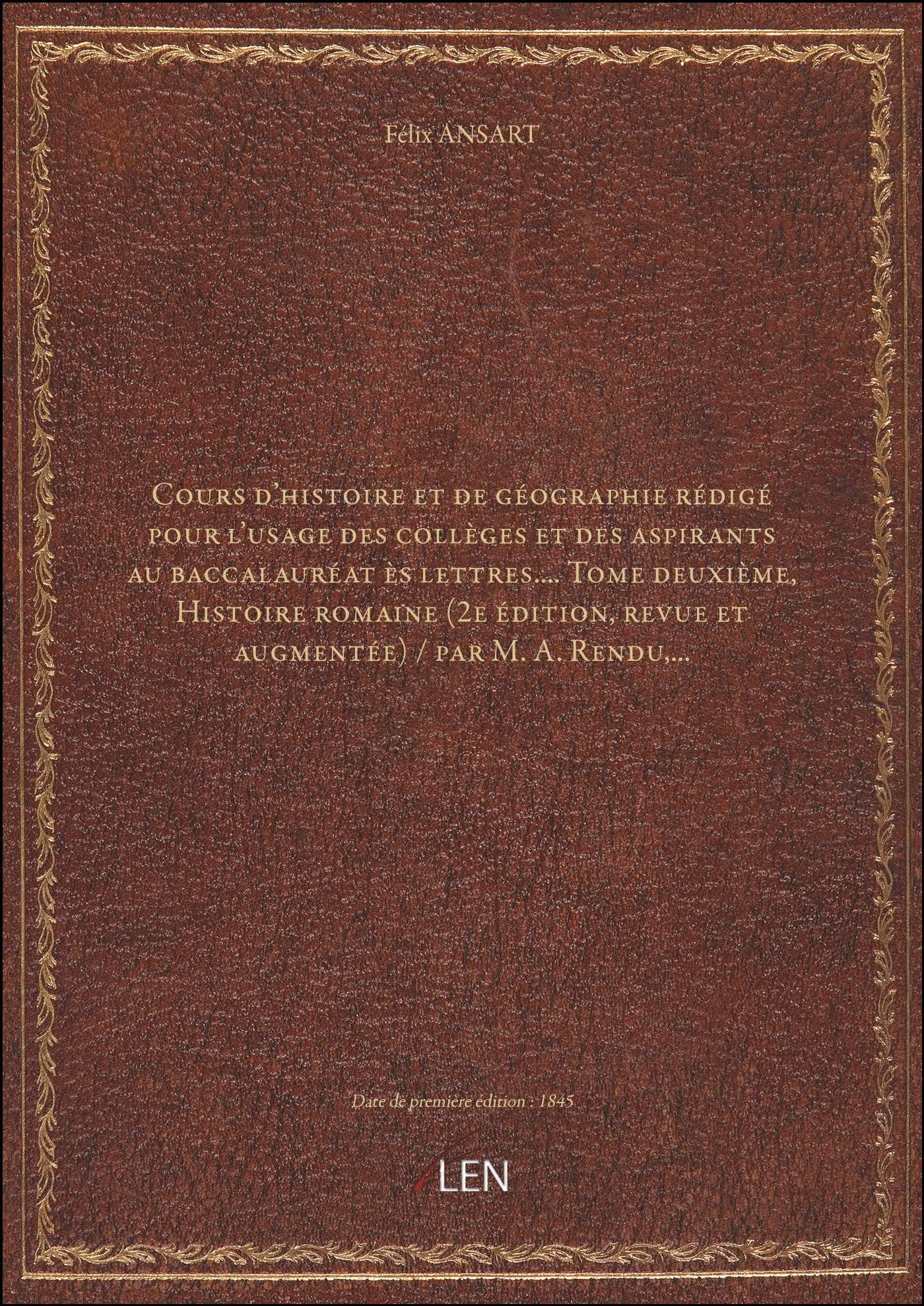 Cours d'histoire et de géographie rédigé pour l'usage des collèges et des aspirants au baccalauréat book