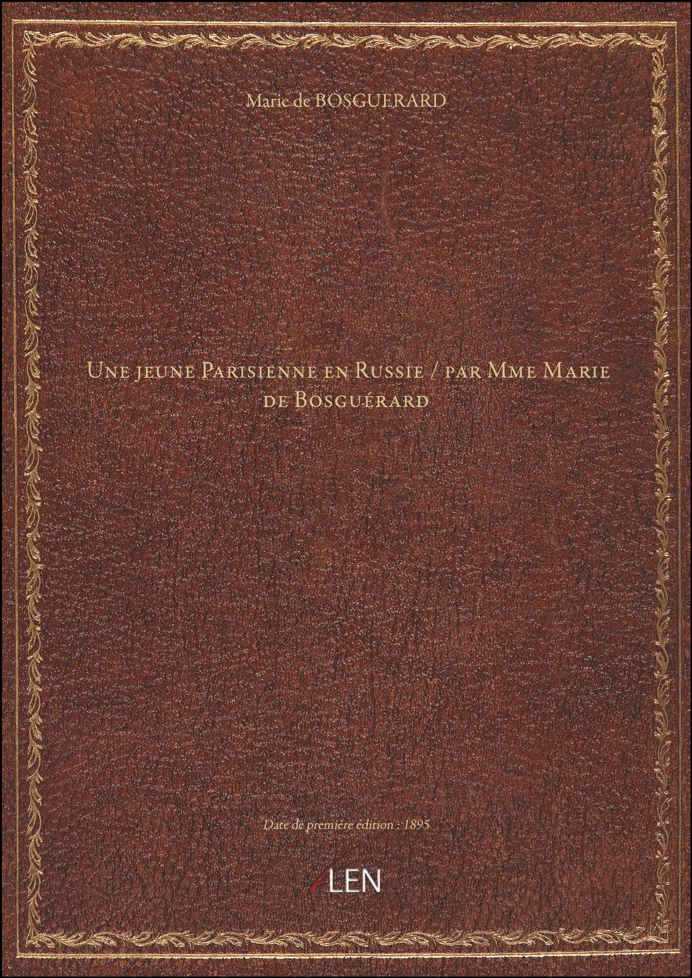 Une jeune Parisienne en Russie / par Mme Marie de Bosguérard book