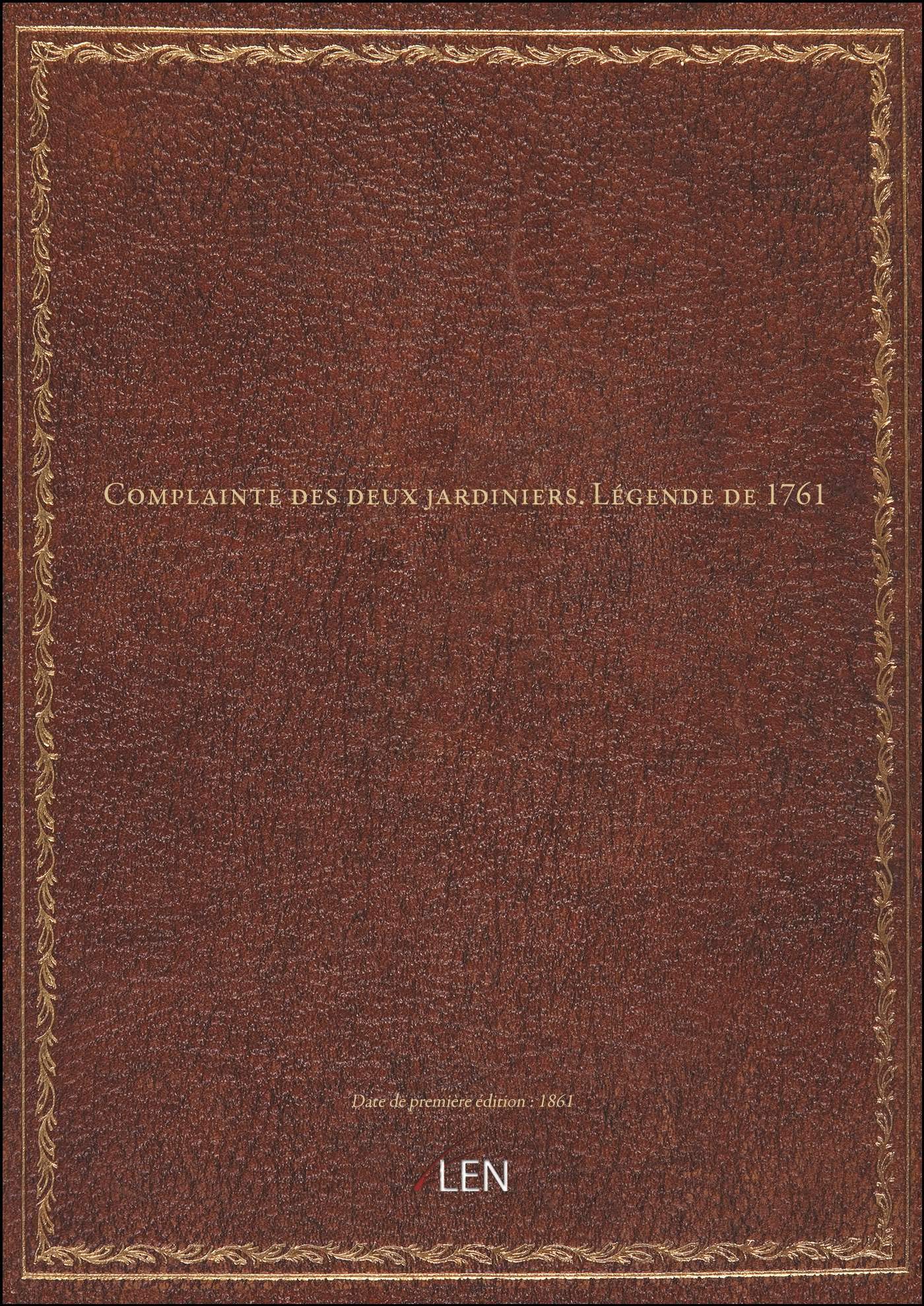 Complainte des deux jardiniers. Légende de 1761 book
