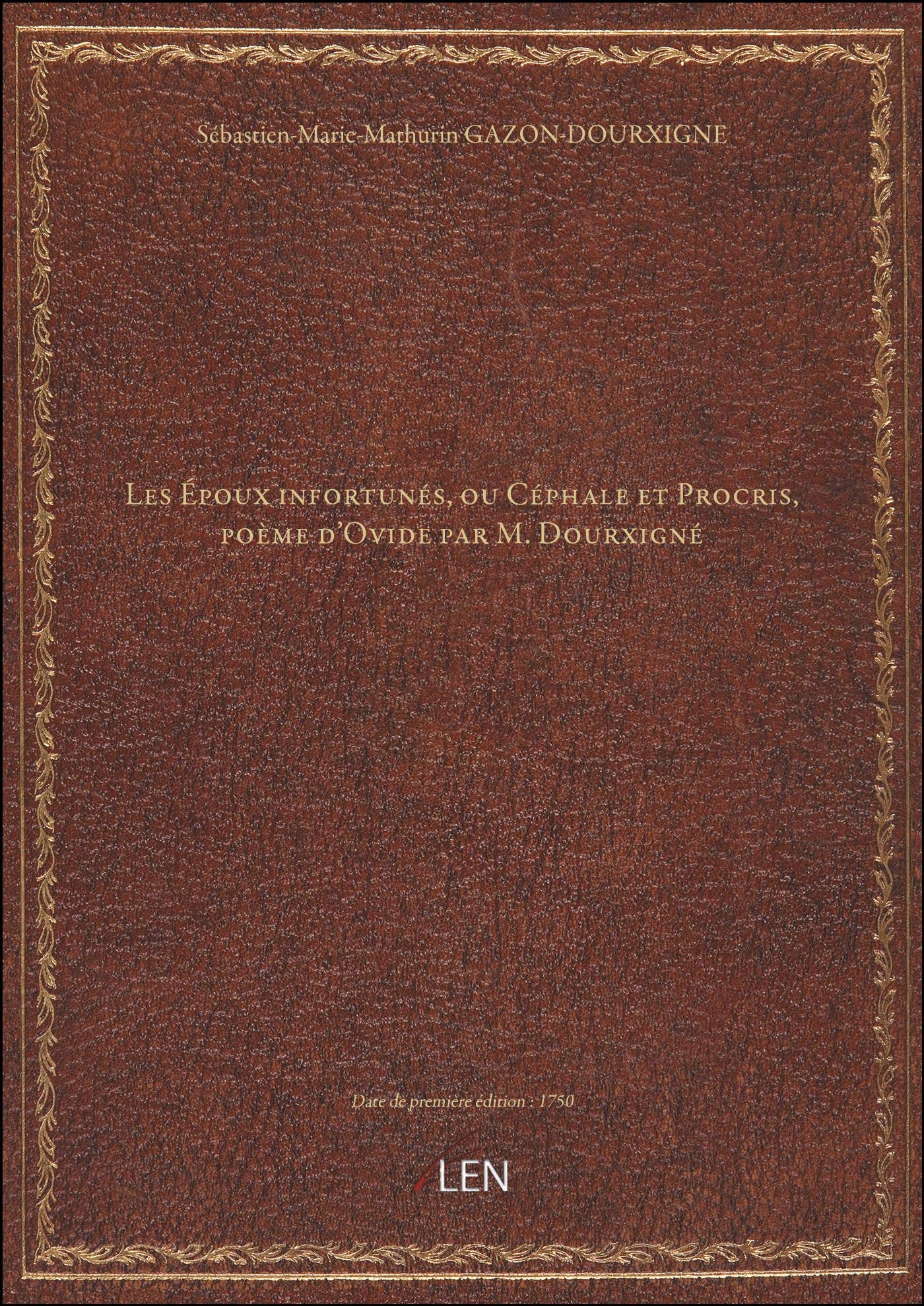 Les Époux infortunés, ou Céphale et Procris, poème d'Ovide par M. Dourxigné book