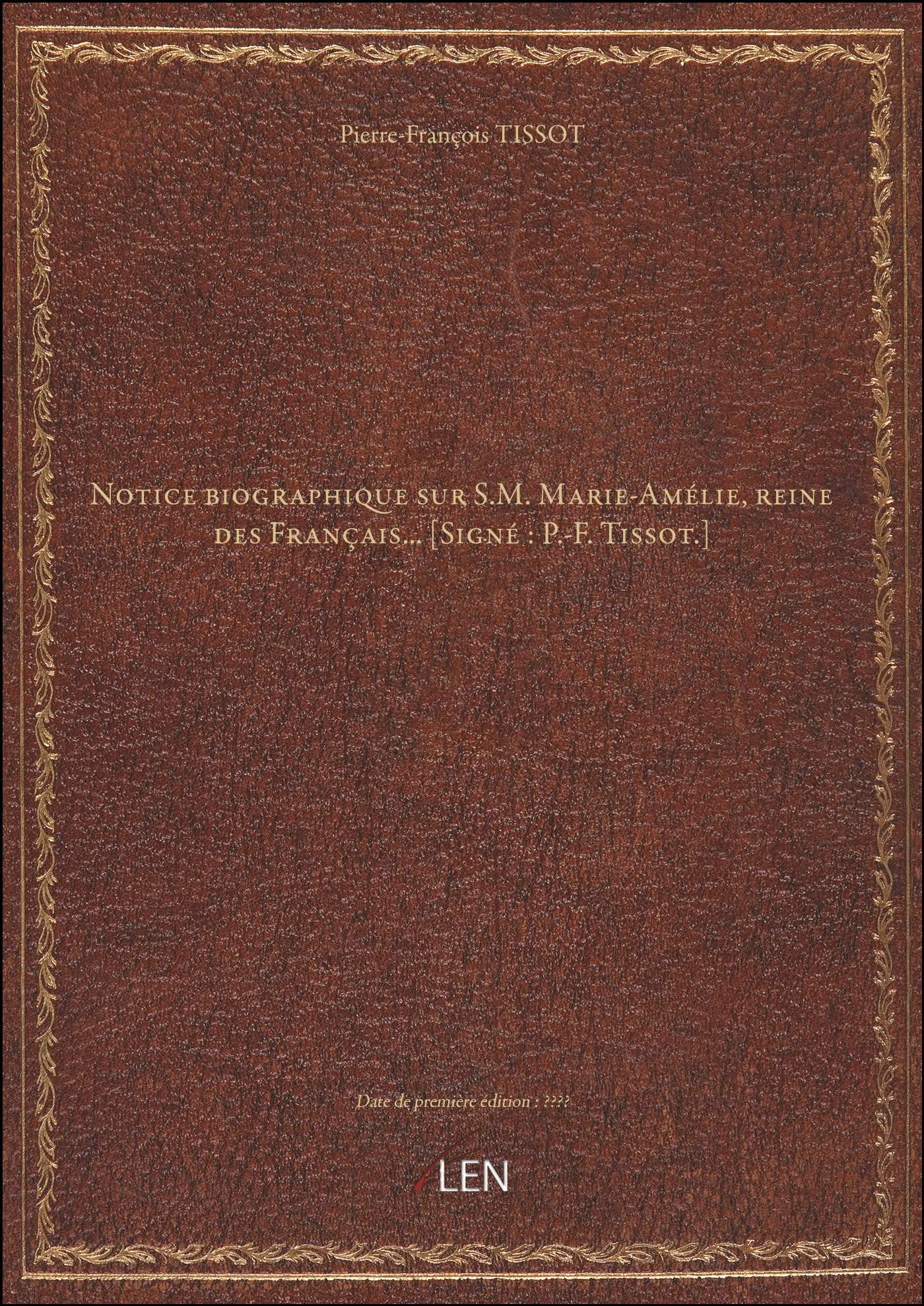 Notice biographique sur S.M. Marie-Amélie, reine des Français... book